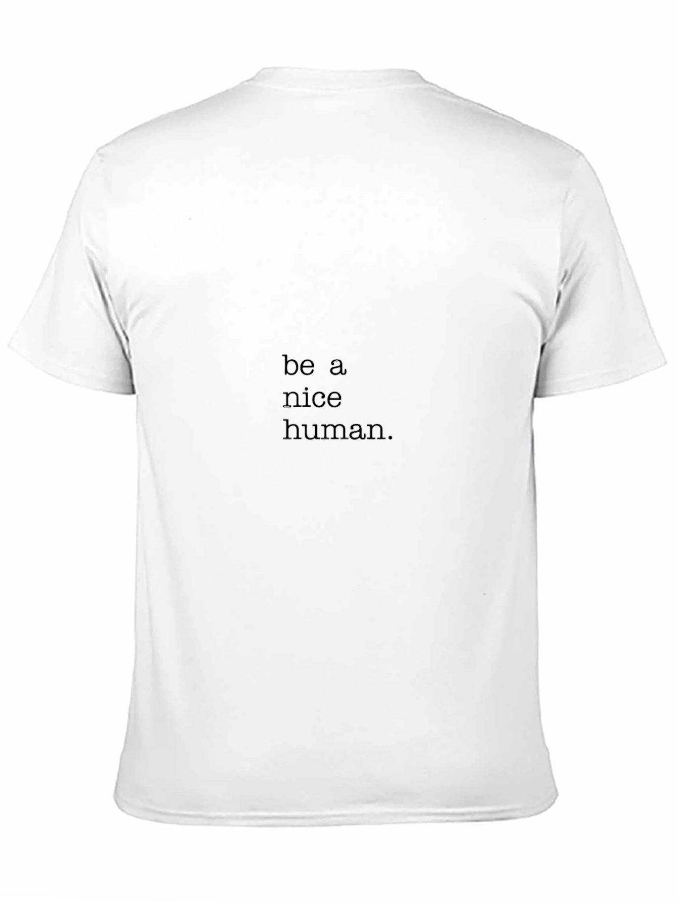 Be A Nice Human Black T-Shirt