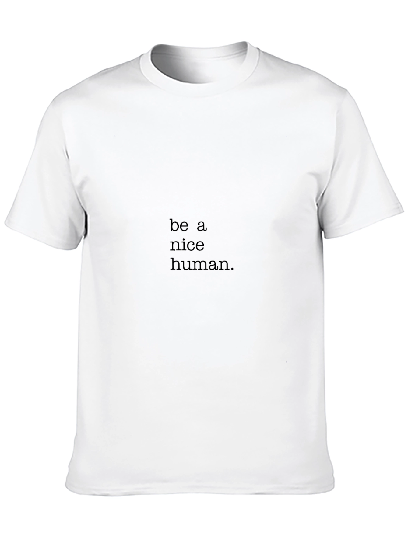 Be A Nice Human Black T-Shirt