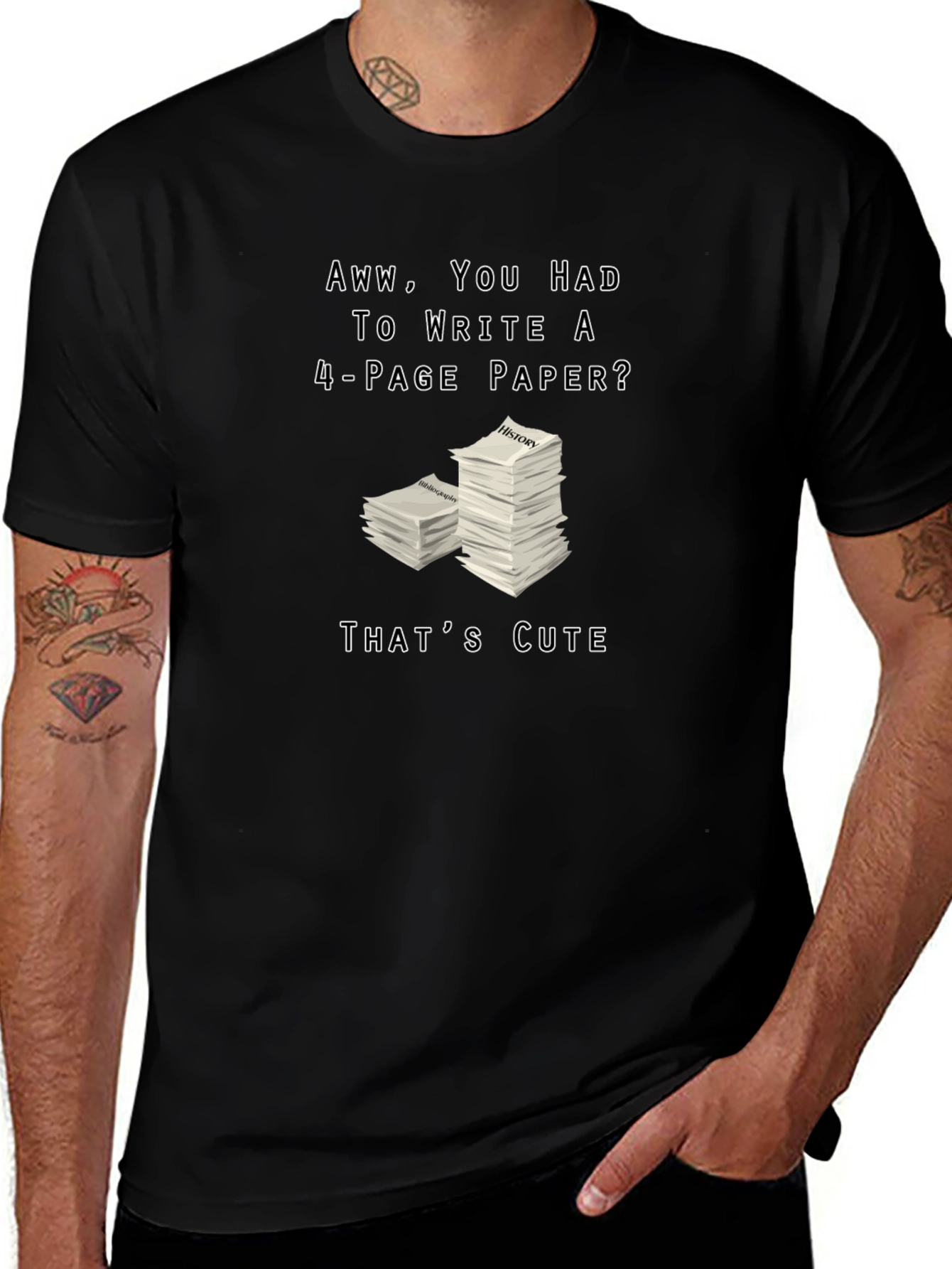 Aww You Had to Write a 4-Page Paper? T-Shirt