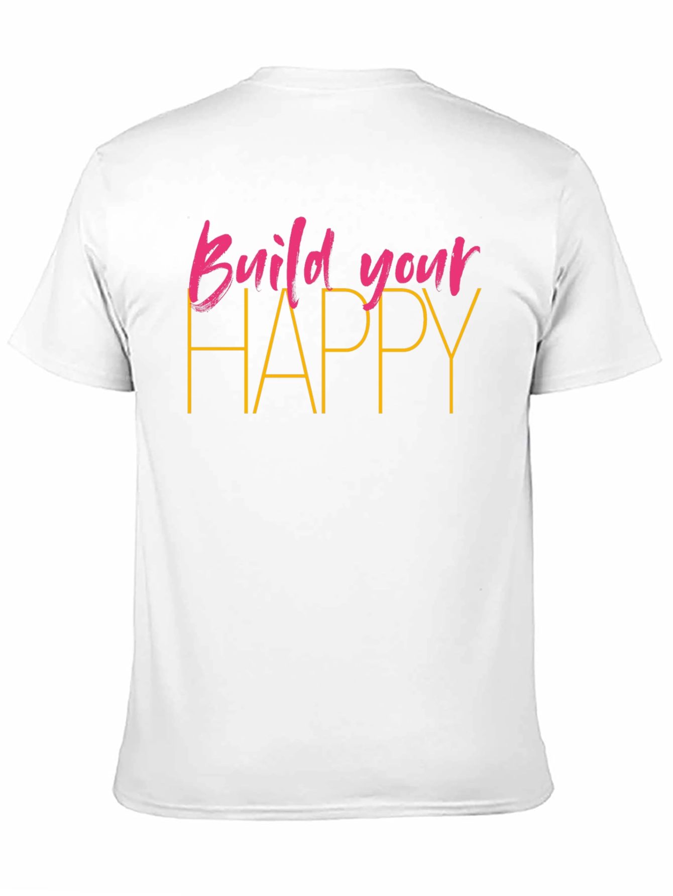 Build Your Happy Black T-Shirt