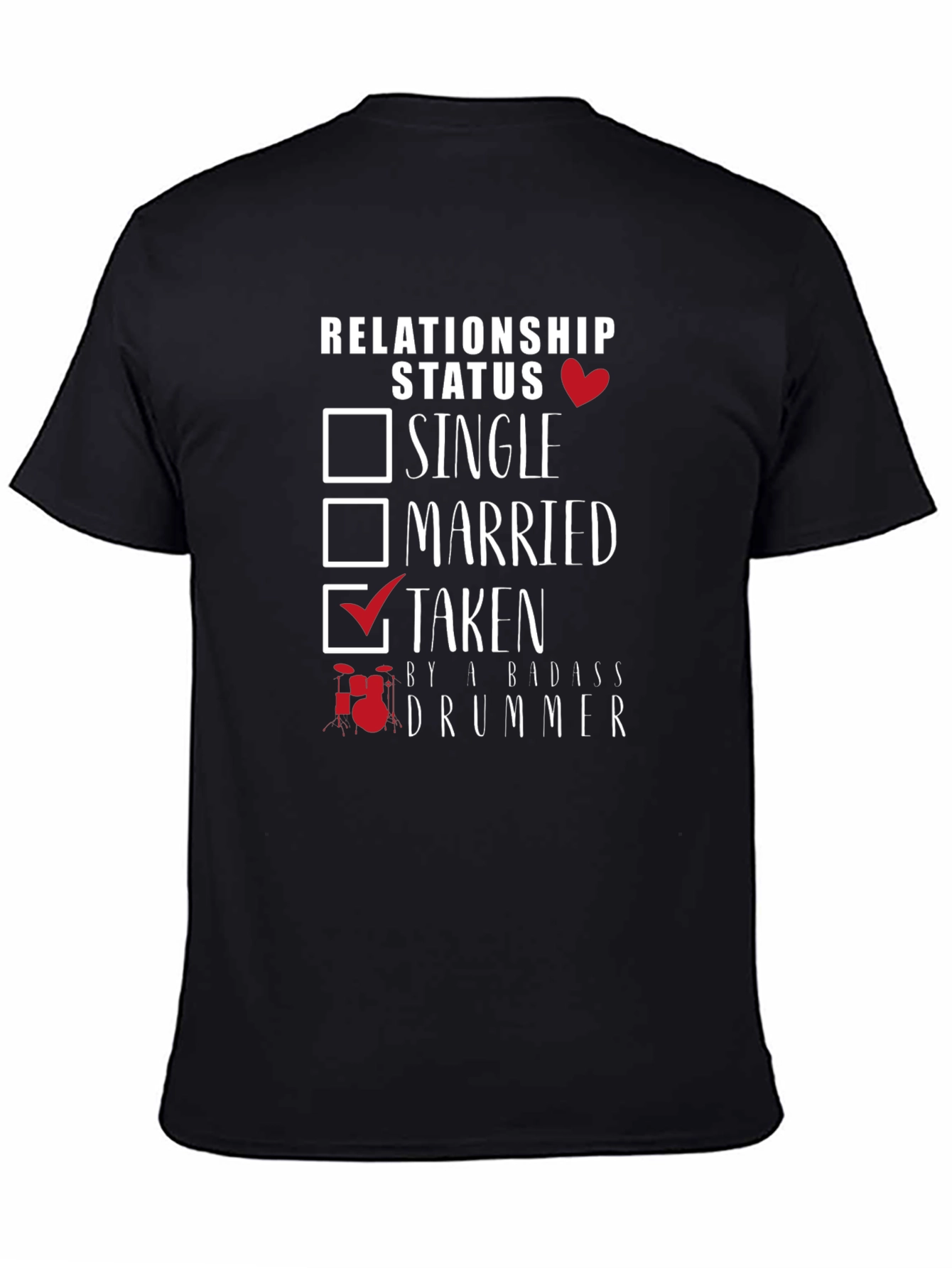 Taken by a Badass Drummer T-Shirt