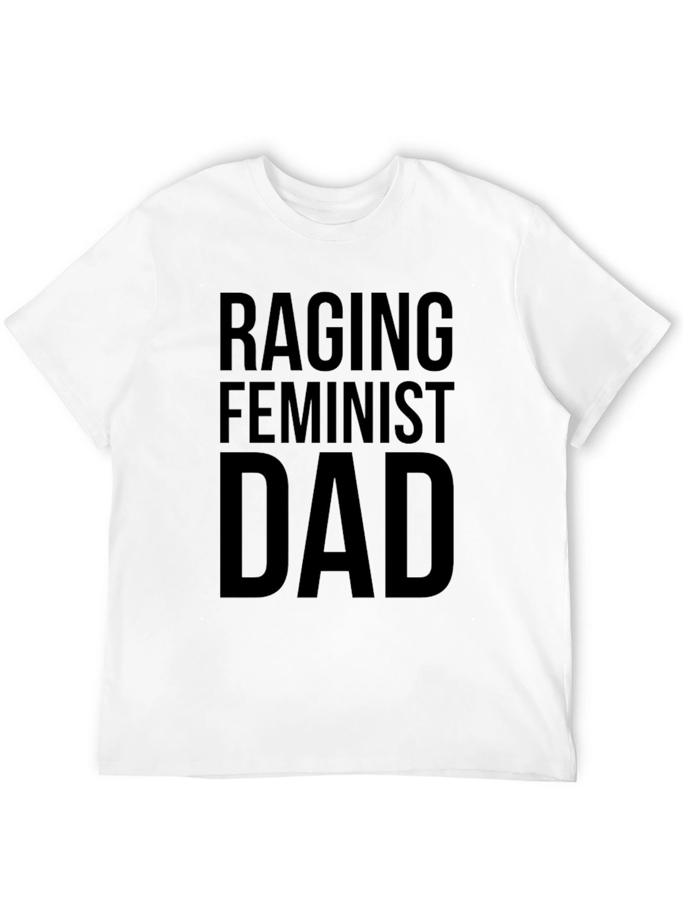 Raging Feminist Dad Graphic T-Shirt