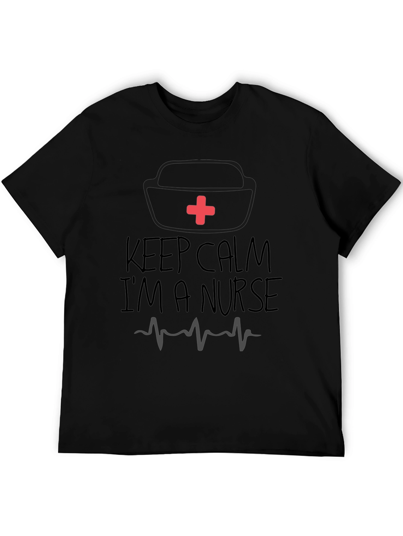 Keep Calm Im A Nurse Graphic T-Shirt