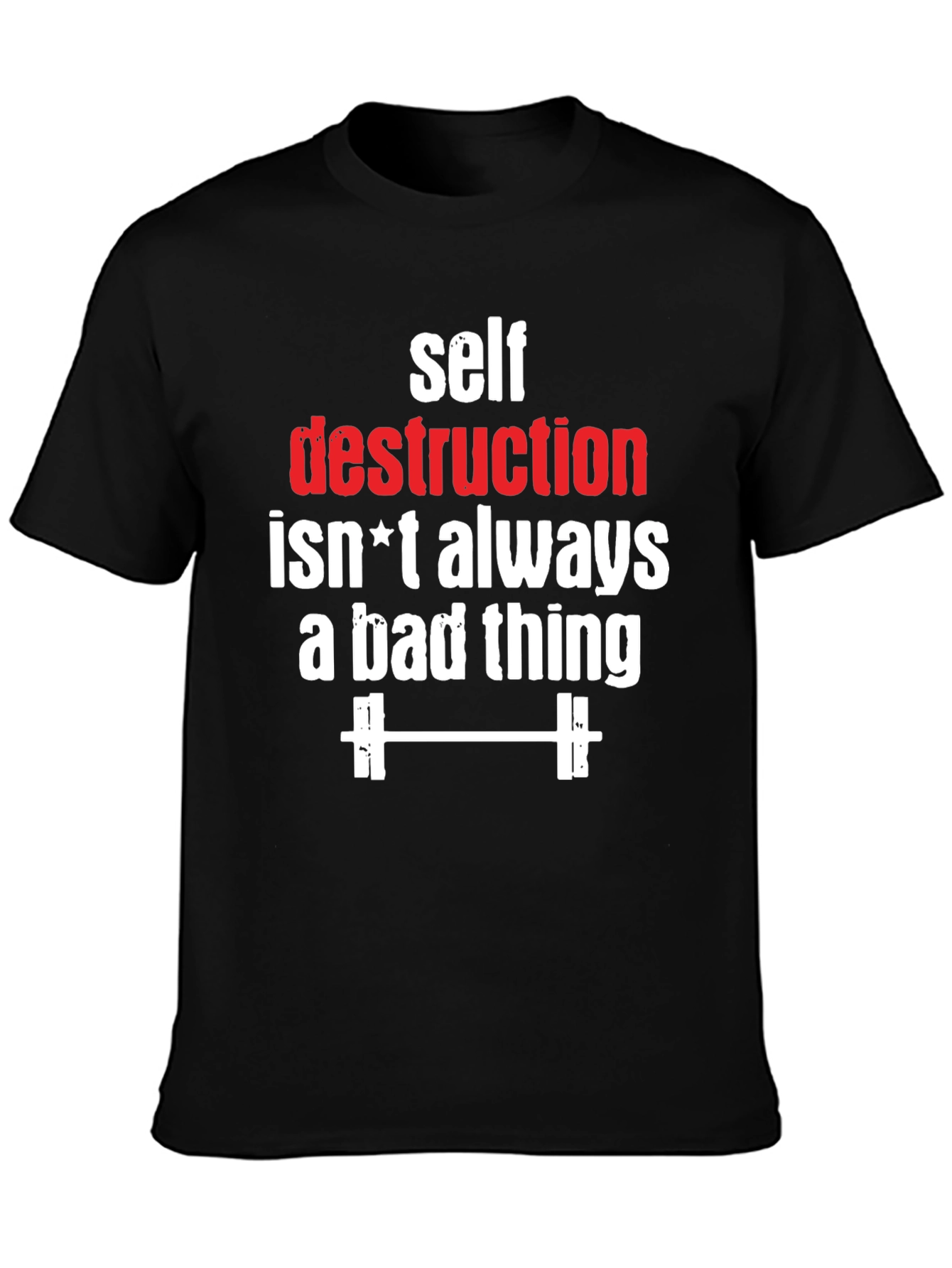 Self Destruction Fitness Graphic T-Shirt