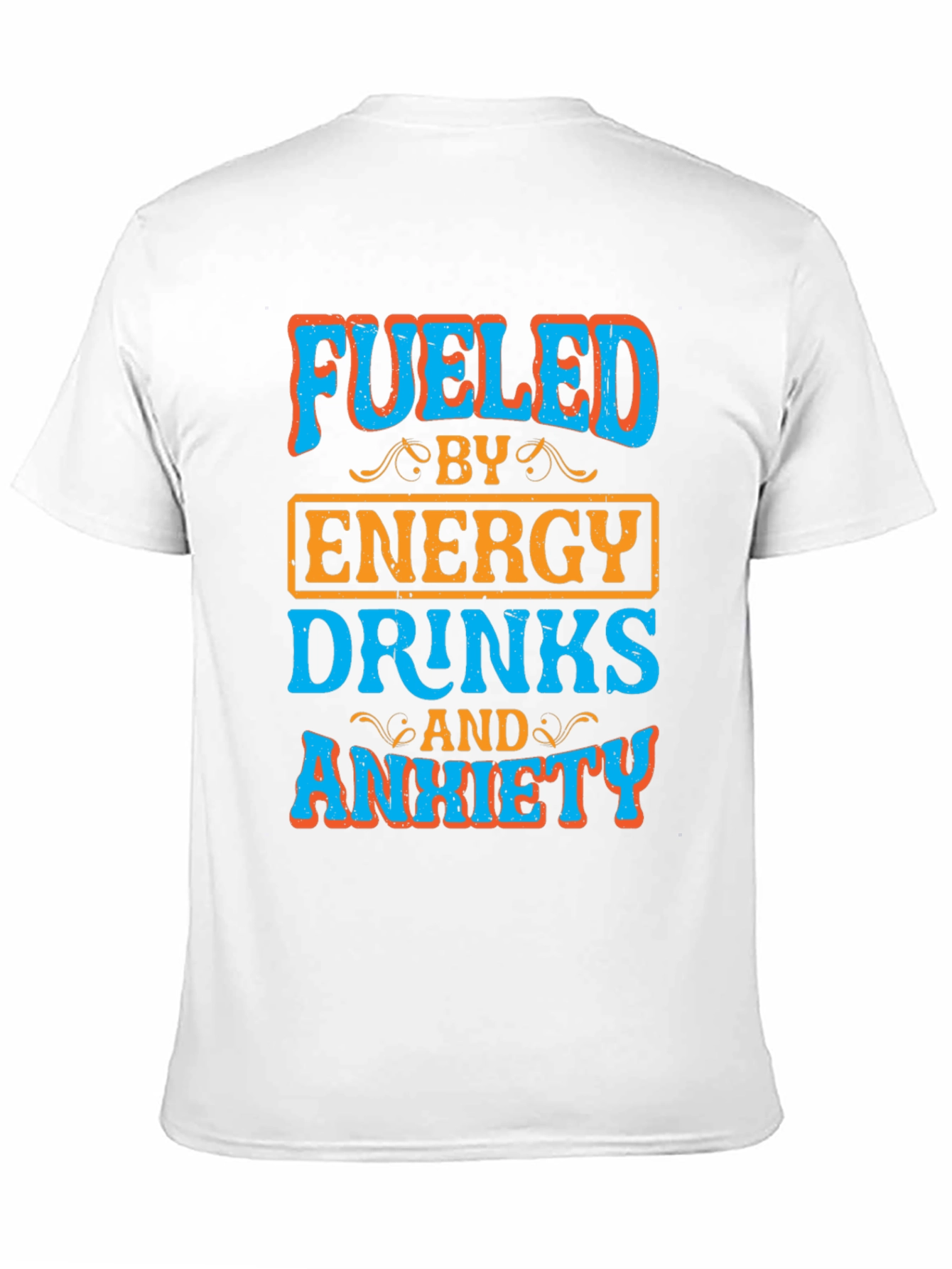 Fueled By Energy Drinks & Anxiety Black Tee