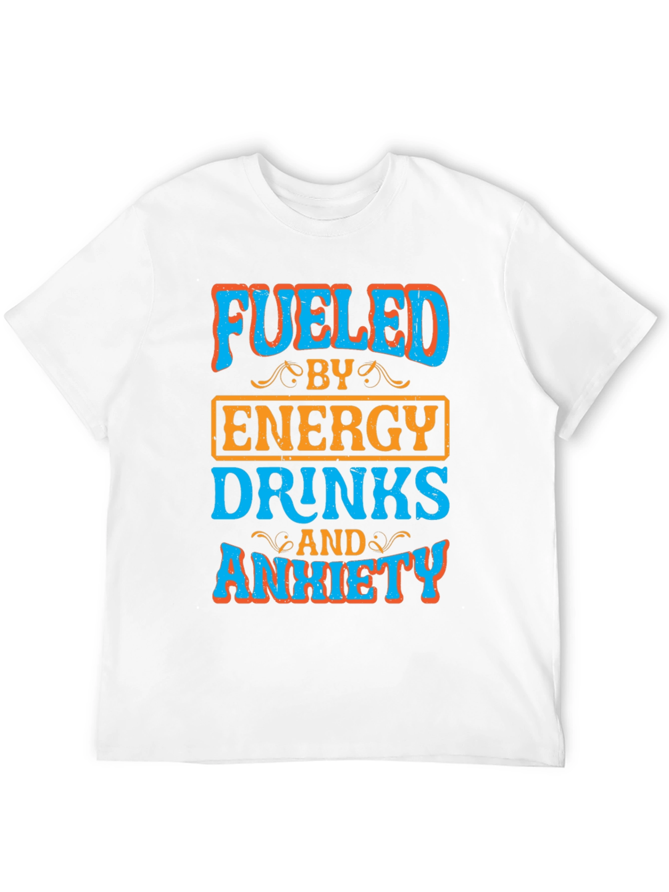 Fueled By Energy Drinks & Anxiety Black Tee