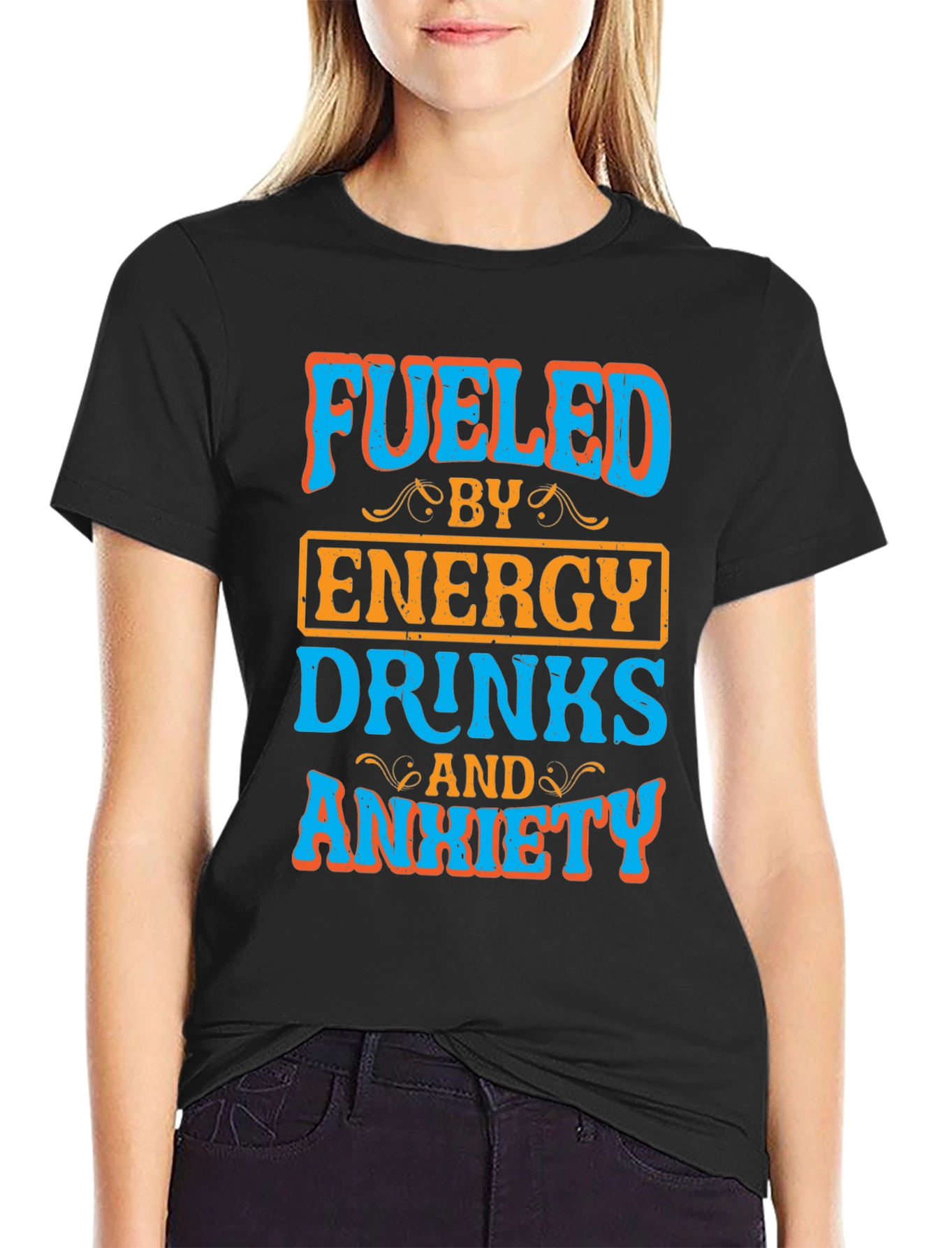 Fueled By Energy Drinks & Anxiety Black Tee
