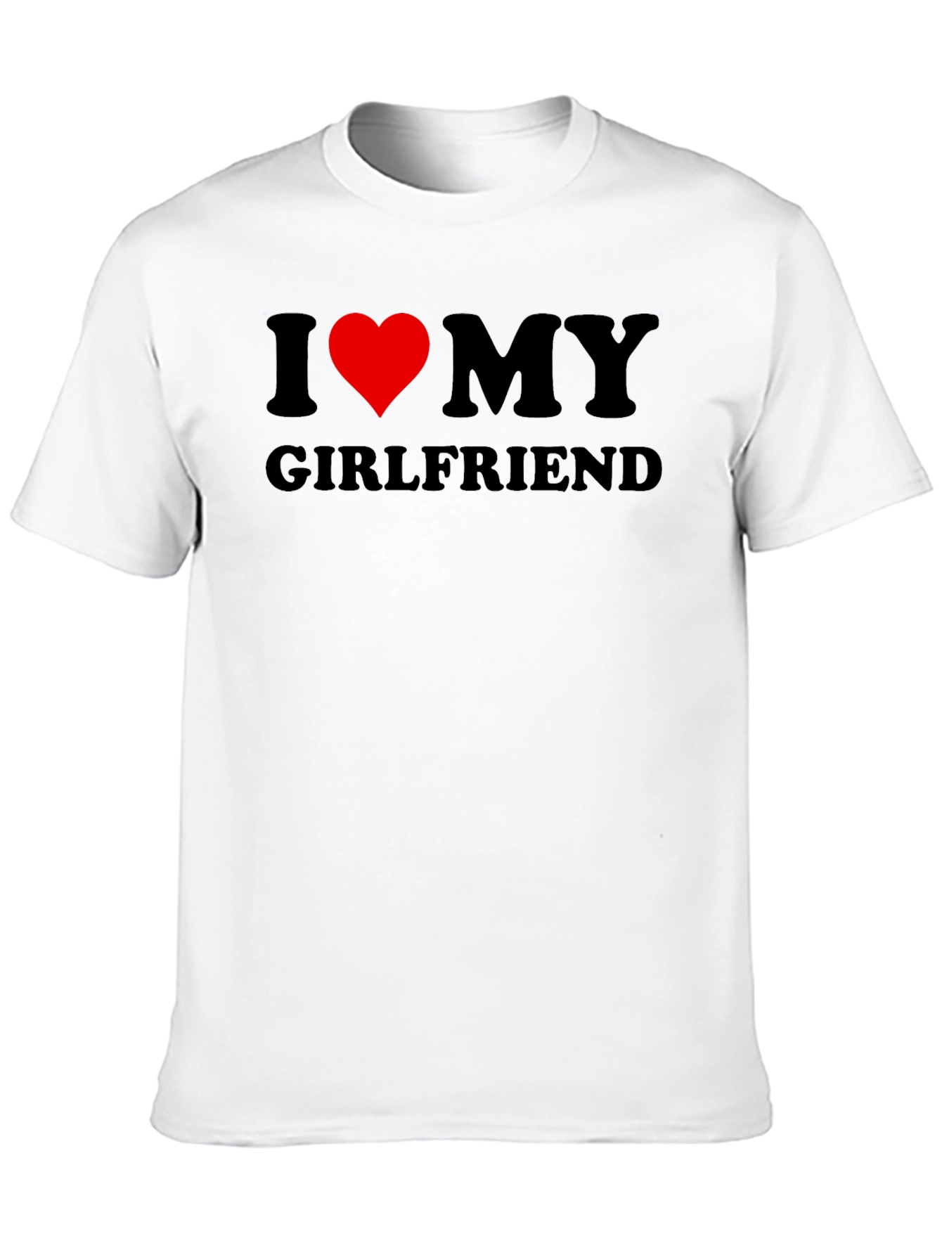 I Love My Girlfriend Black T-Shirt