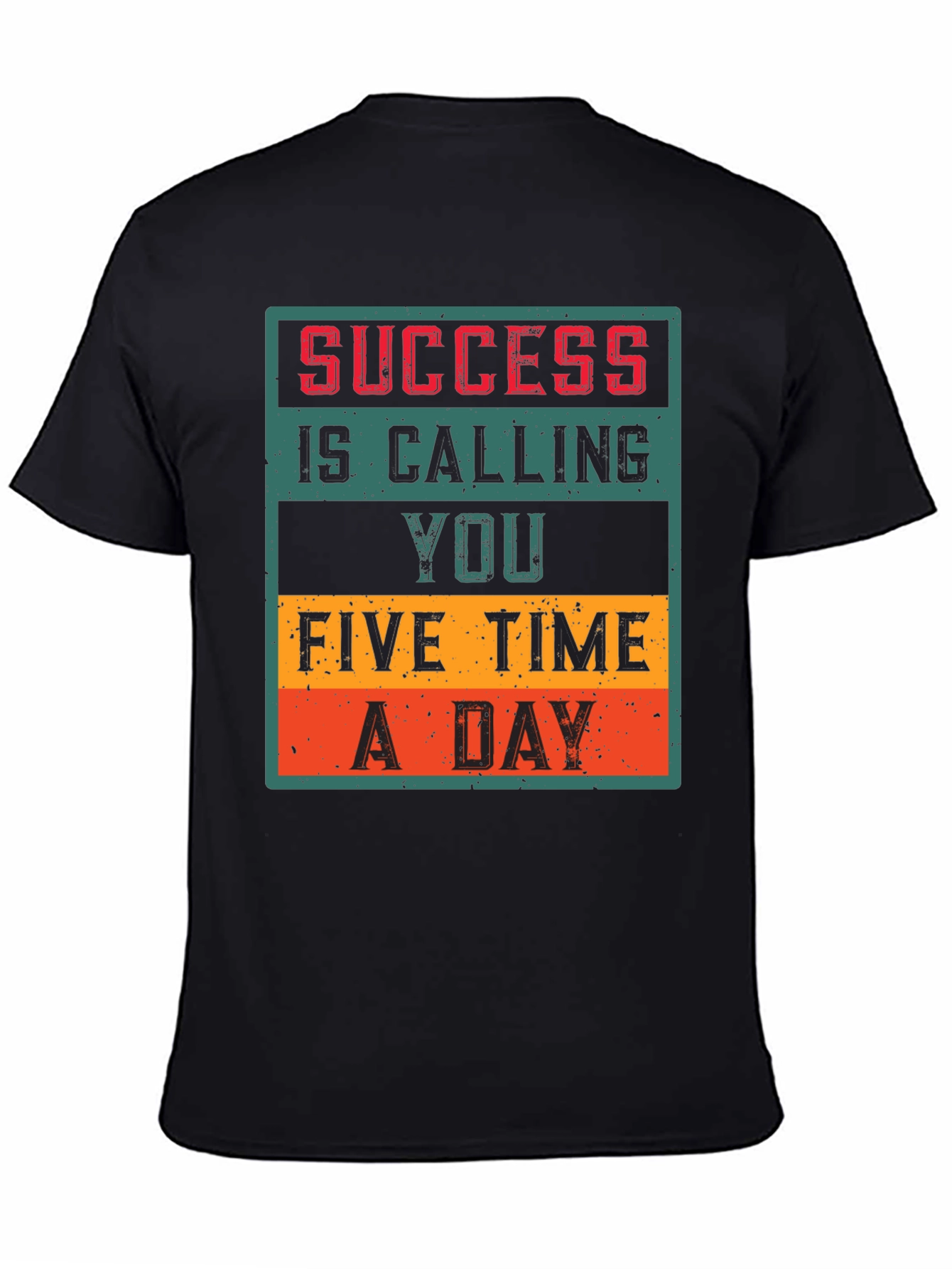 Success Calling T-Shirt