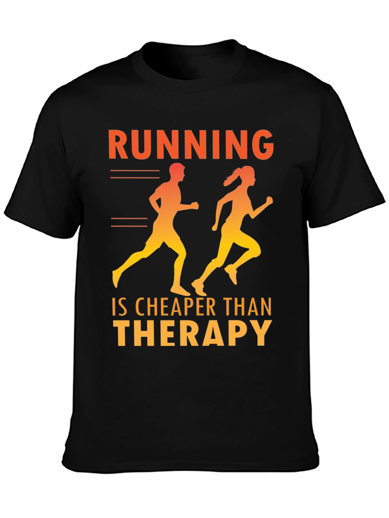 Running is Cheaper Than Therapy T-Shirt
