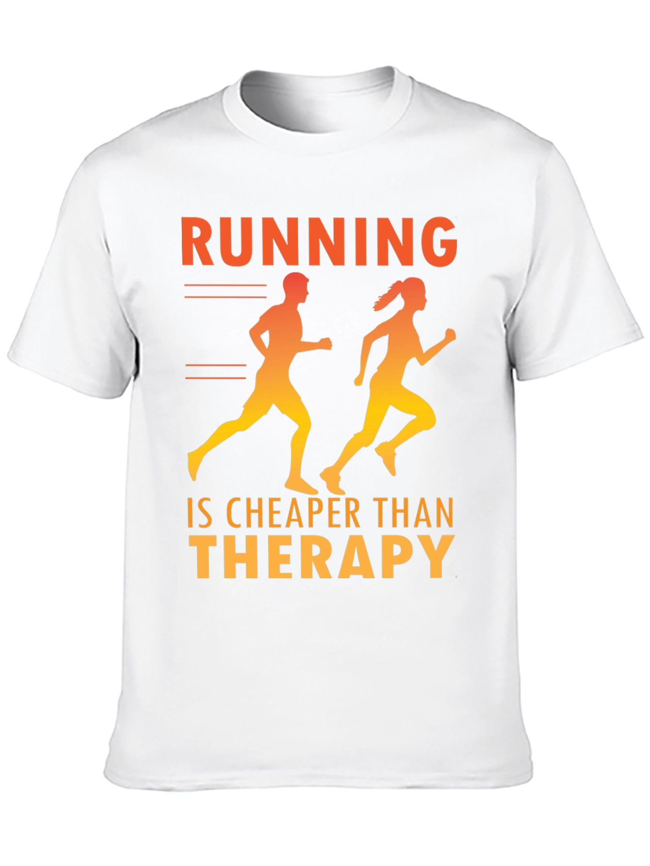 Running is Cheaper Than Therapy T-Shirt