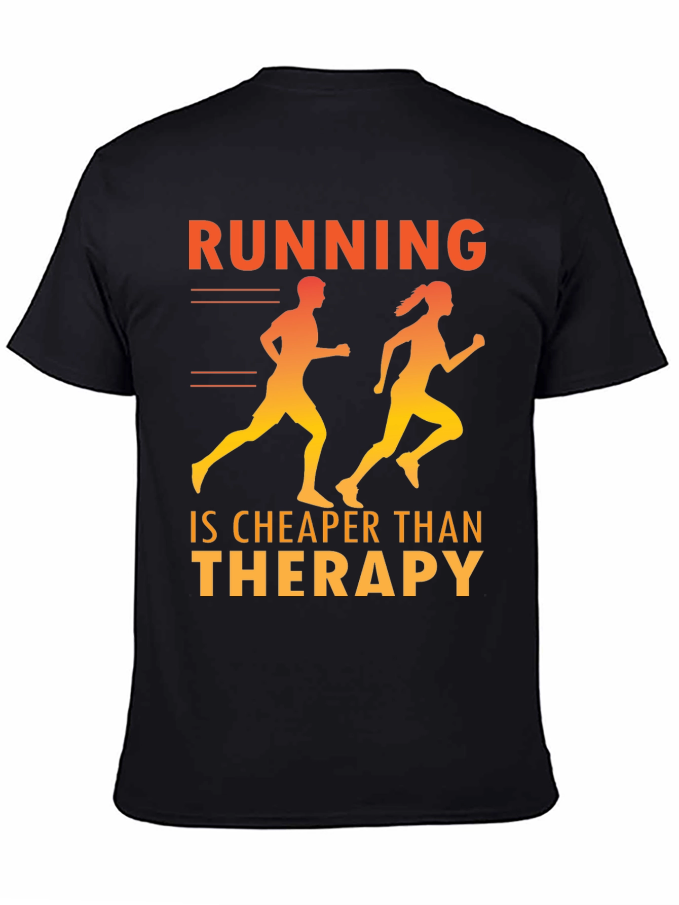 Running is Cheaper Than Therapy T-Shirt