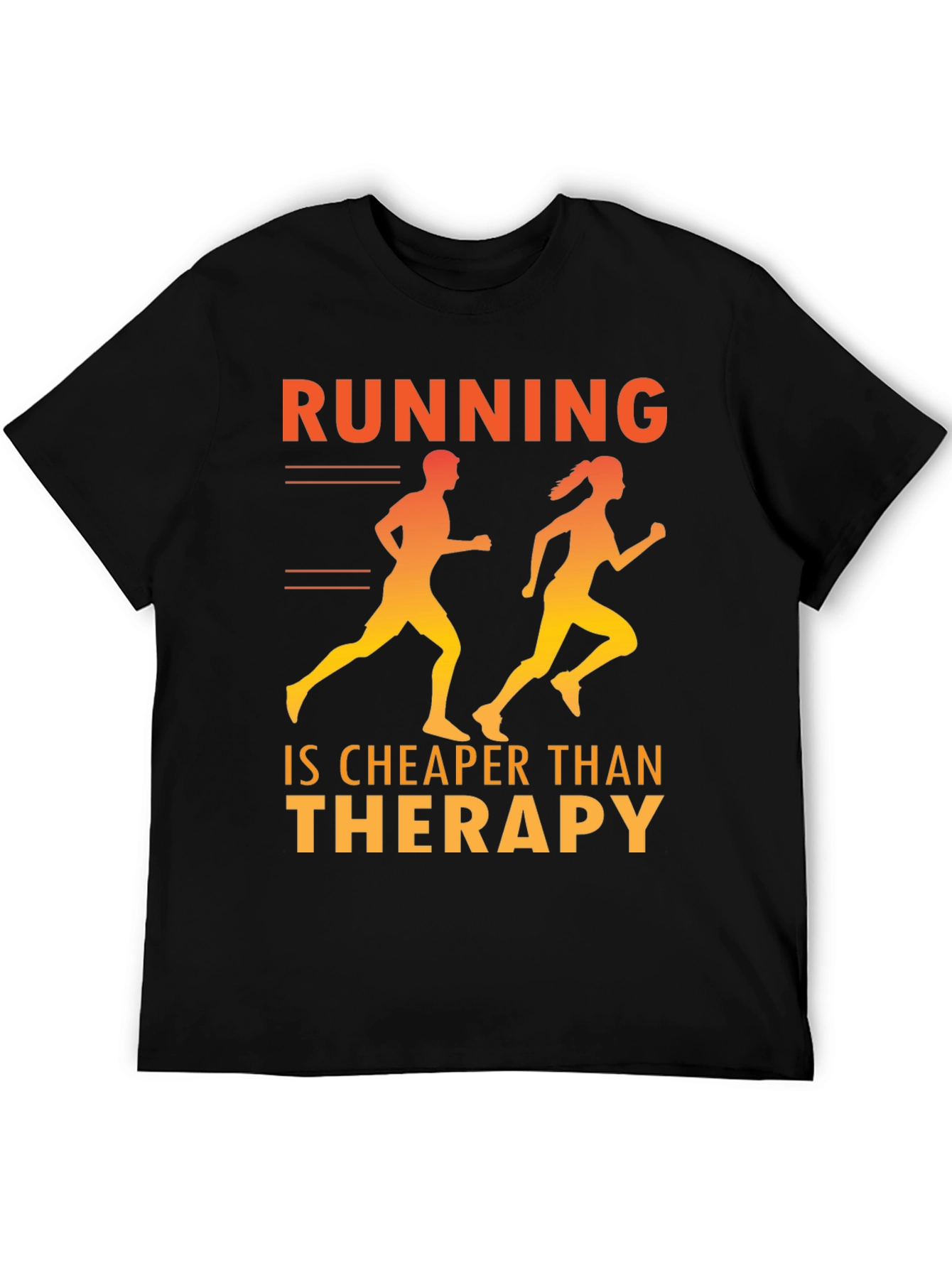 Running is Cheaper Than Therapy T-Shirt