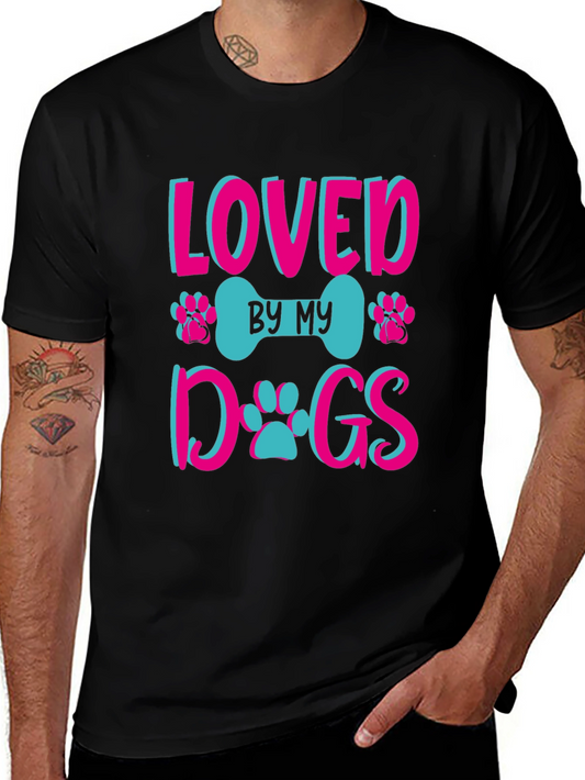Loved By My Dogs Graphic Tee