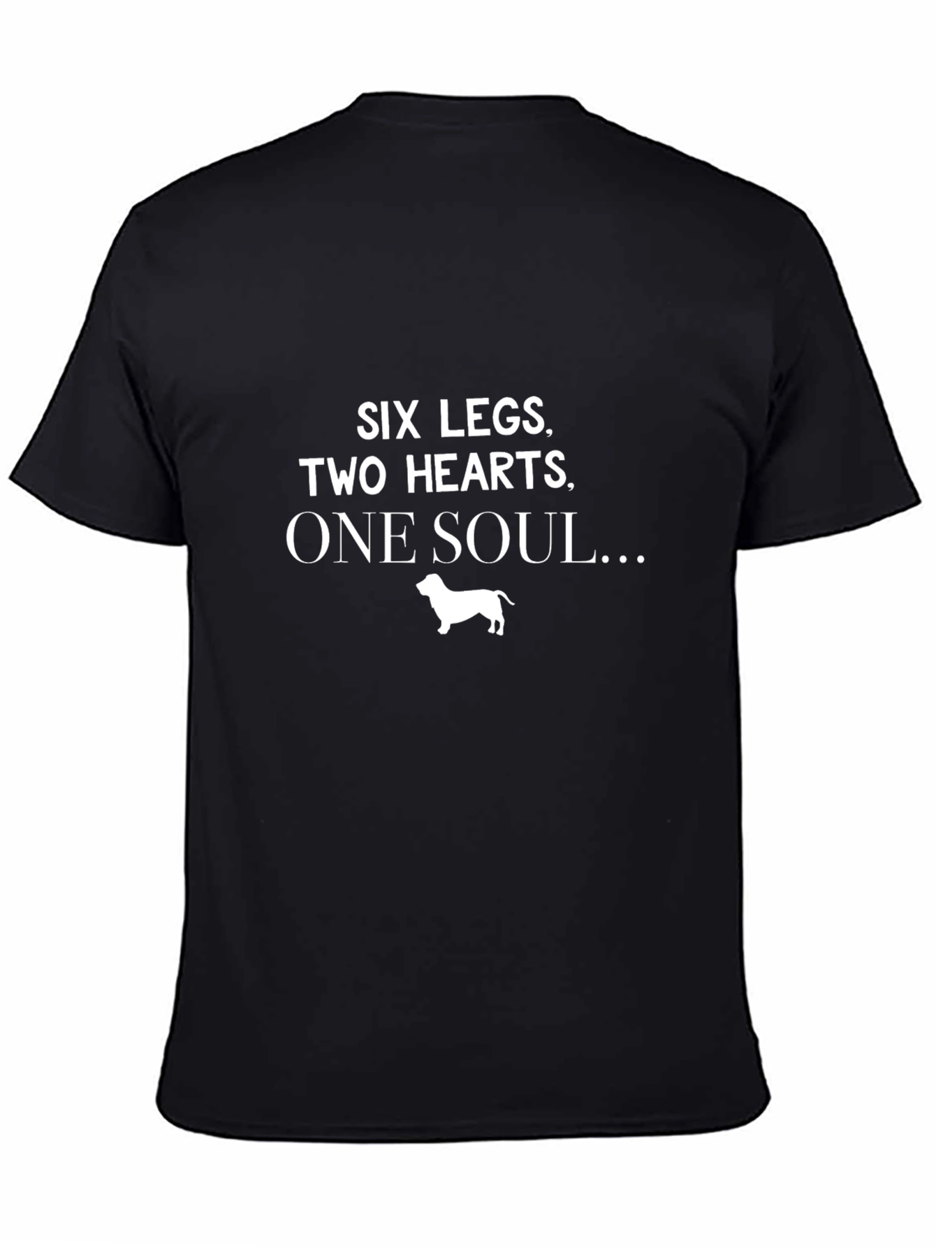 Six Legs Two Hearts One Soul Dog Lover T-Shirt