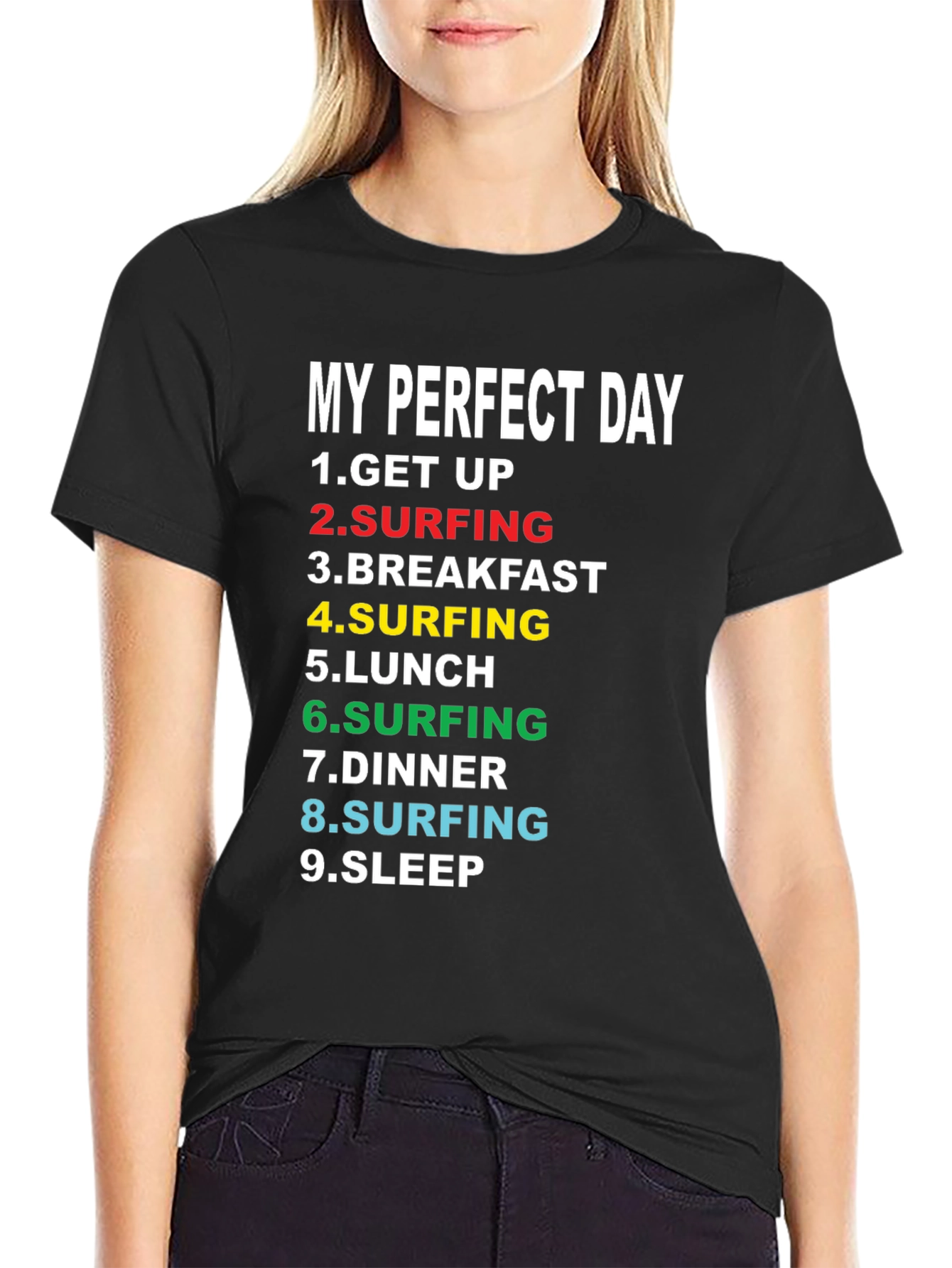 My Perfect Day Surfing T-Shirt - Black Cotton Tee