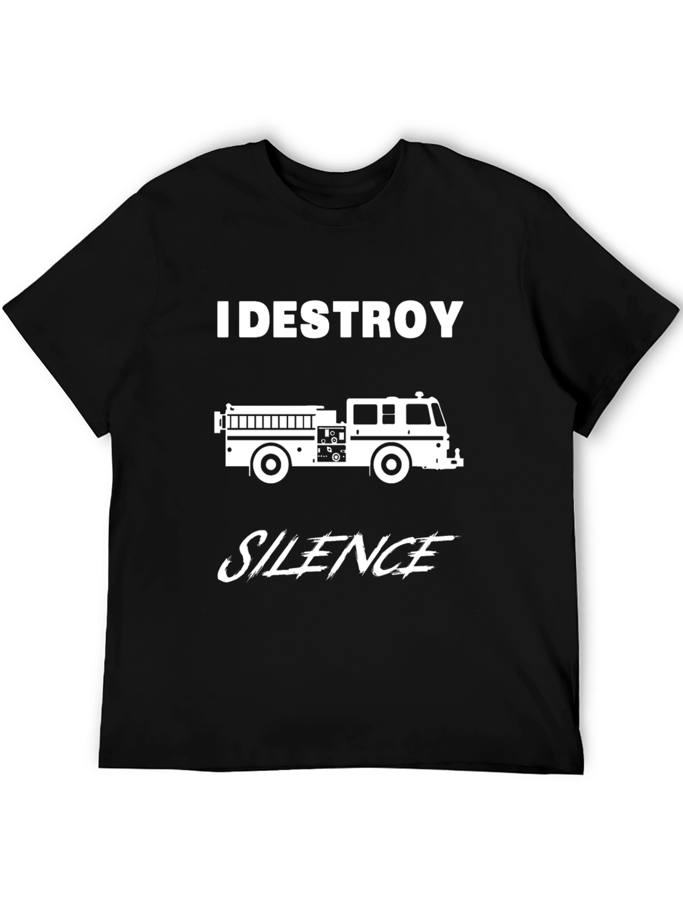 I Destroy Silence Fire Truck Graphic Tee