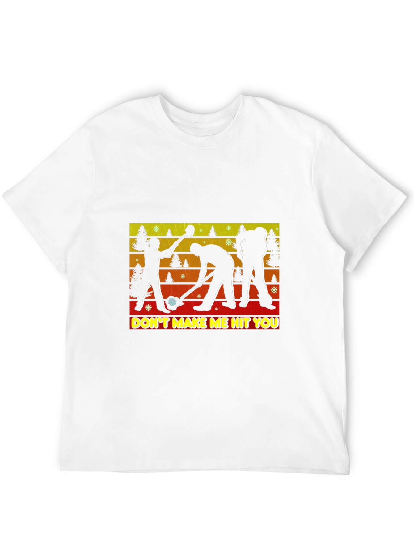 Dont Make Me Hit You Curling T-Shirt