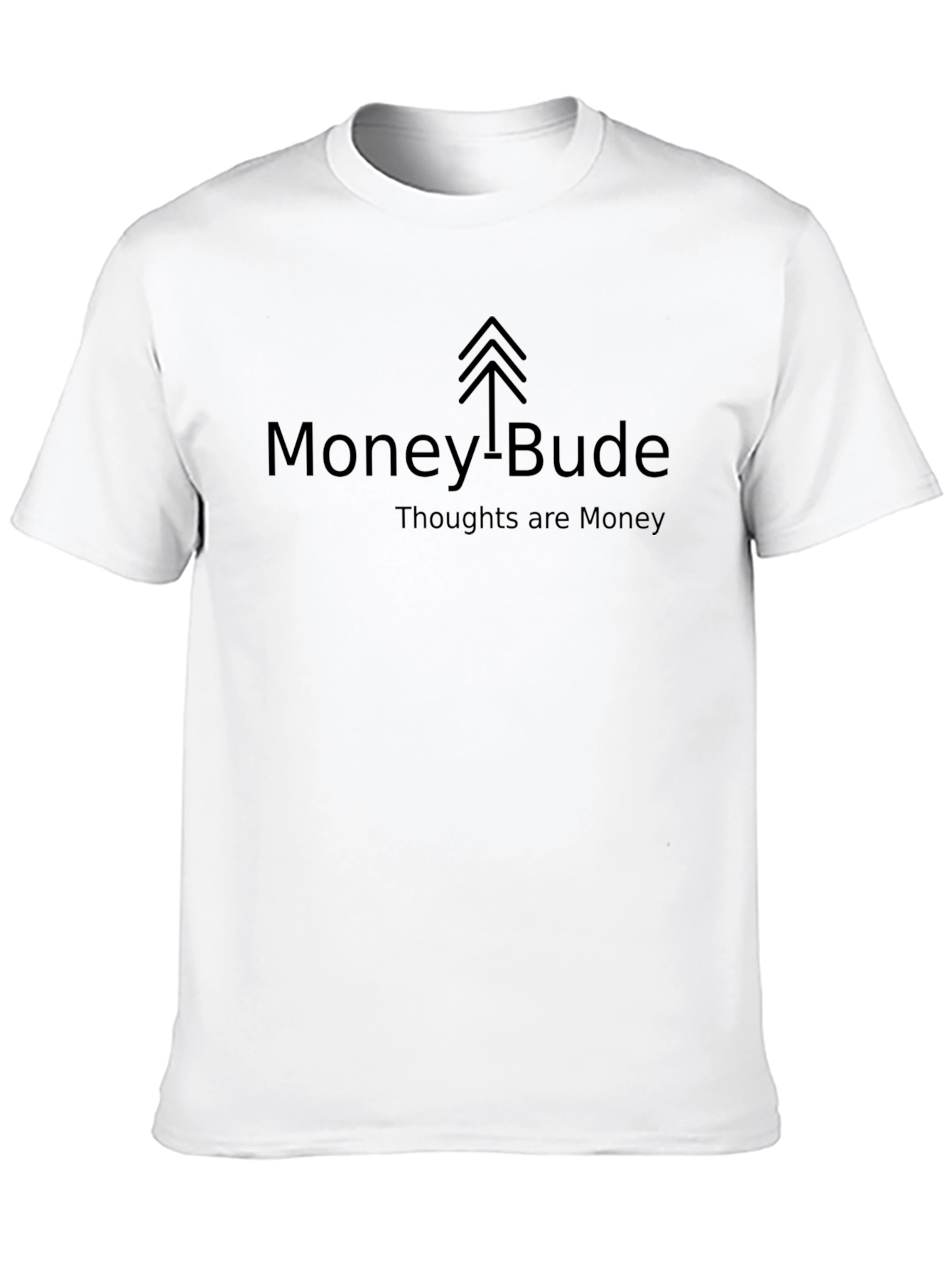 Money-Bude T-Shirt - Thoughts are Money