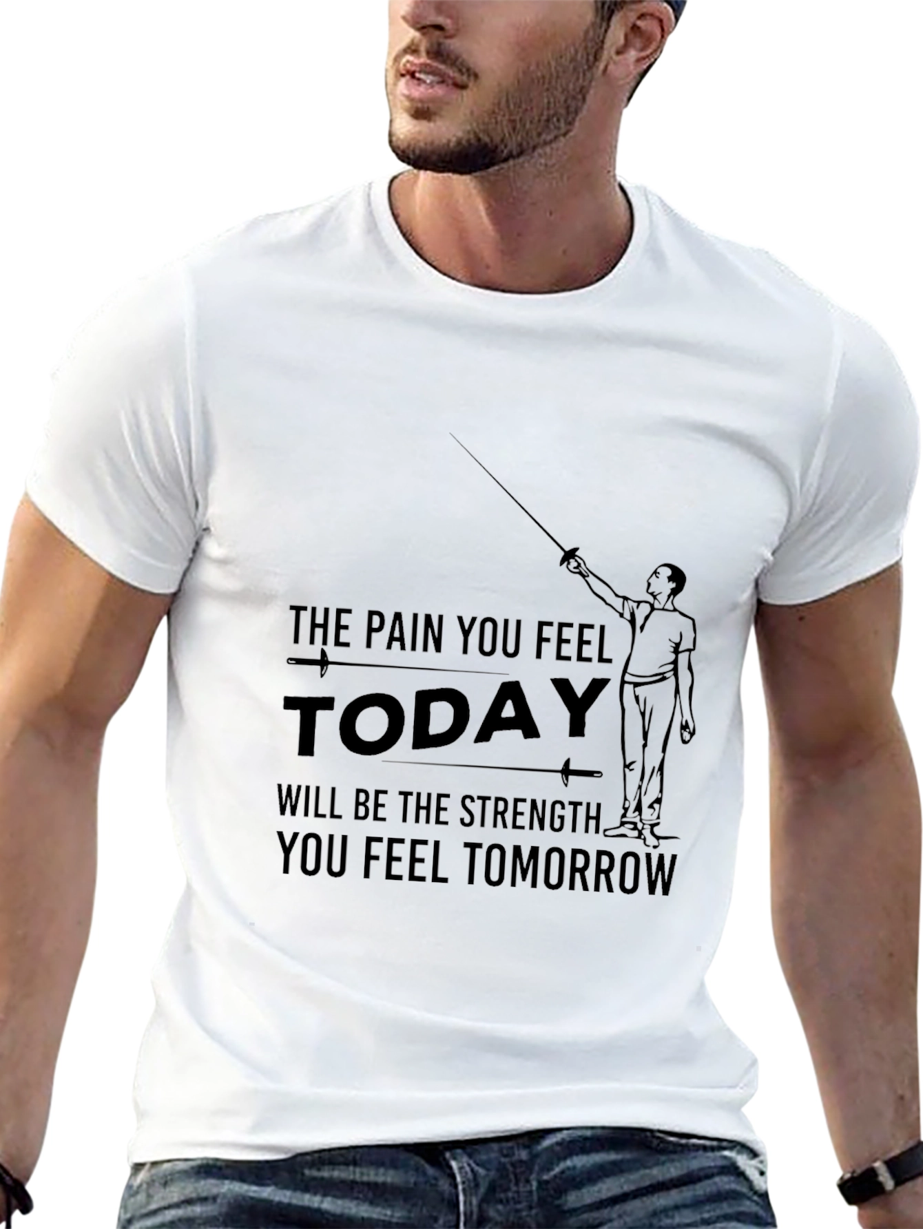 Motivational T-Shirt: Pain & Strength Fencing Design