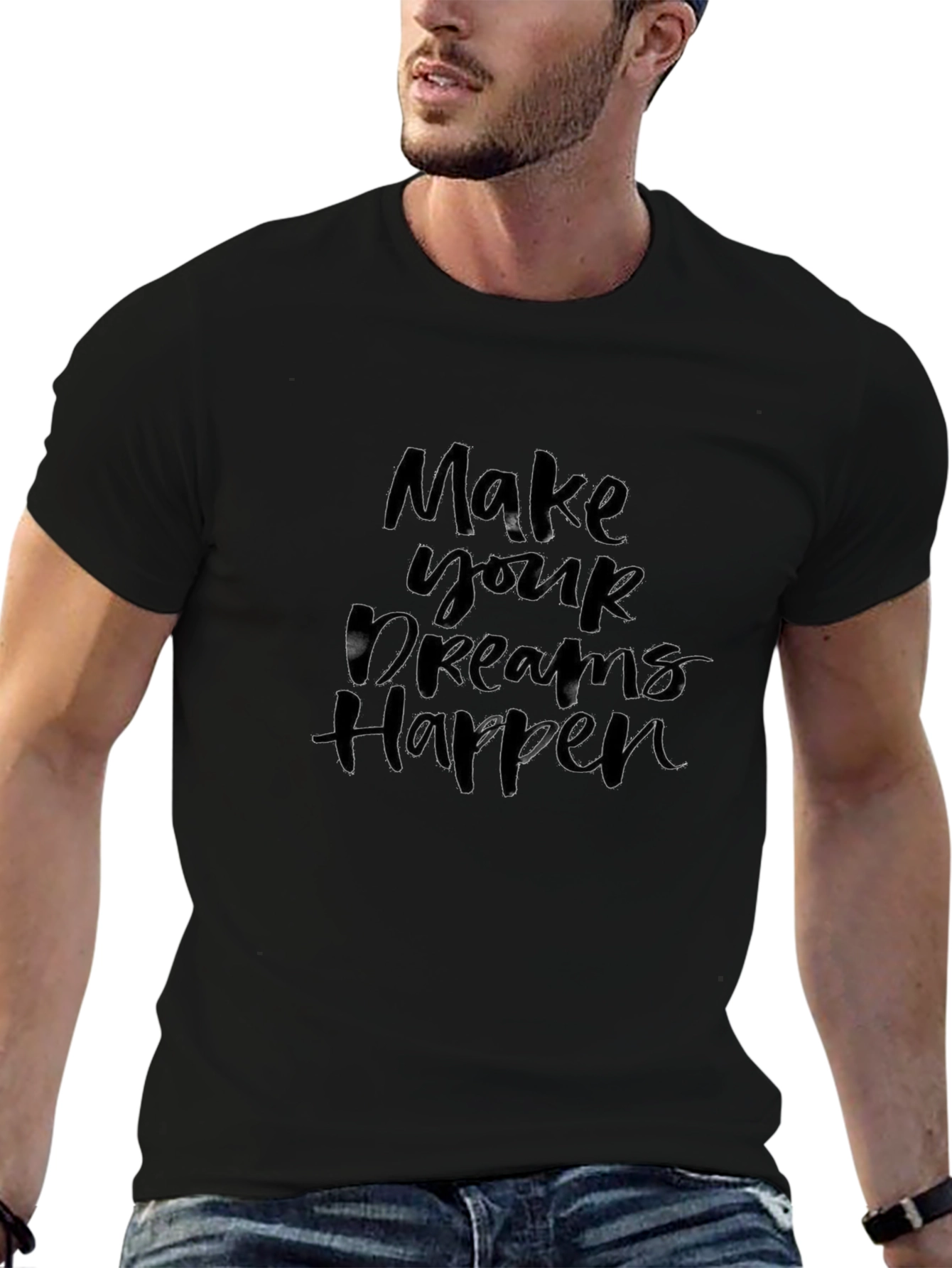 Make Your Dreams Happen Black T-Shirt