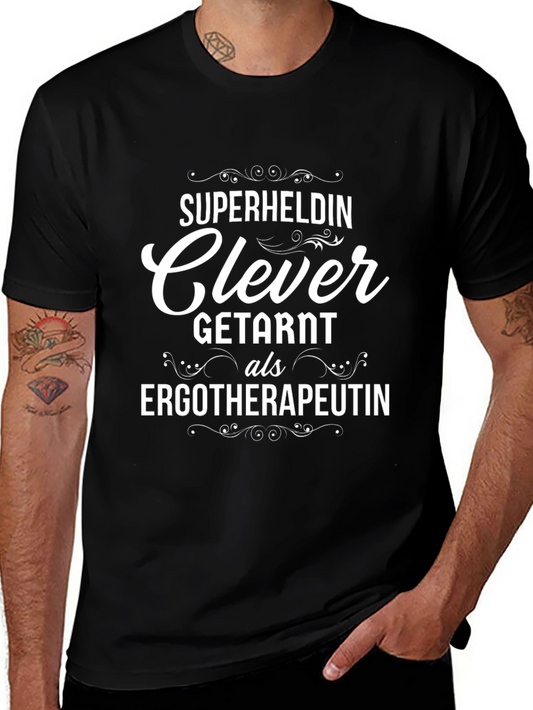 Superheldin Ergo T-Shirt - Clever Getarnt!