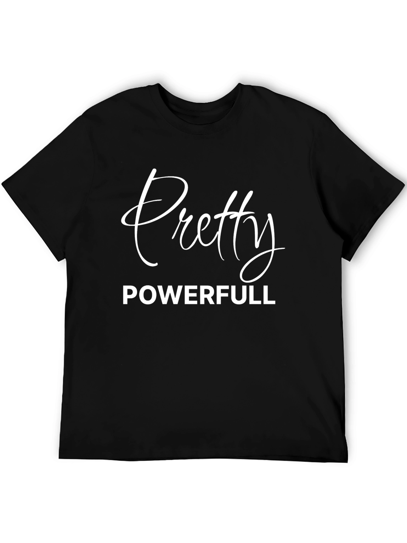 Pretty Powerfull Graphic Tee - Unisex