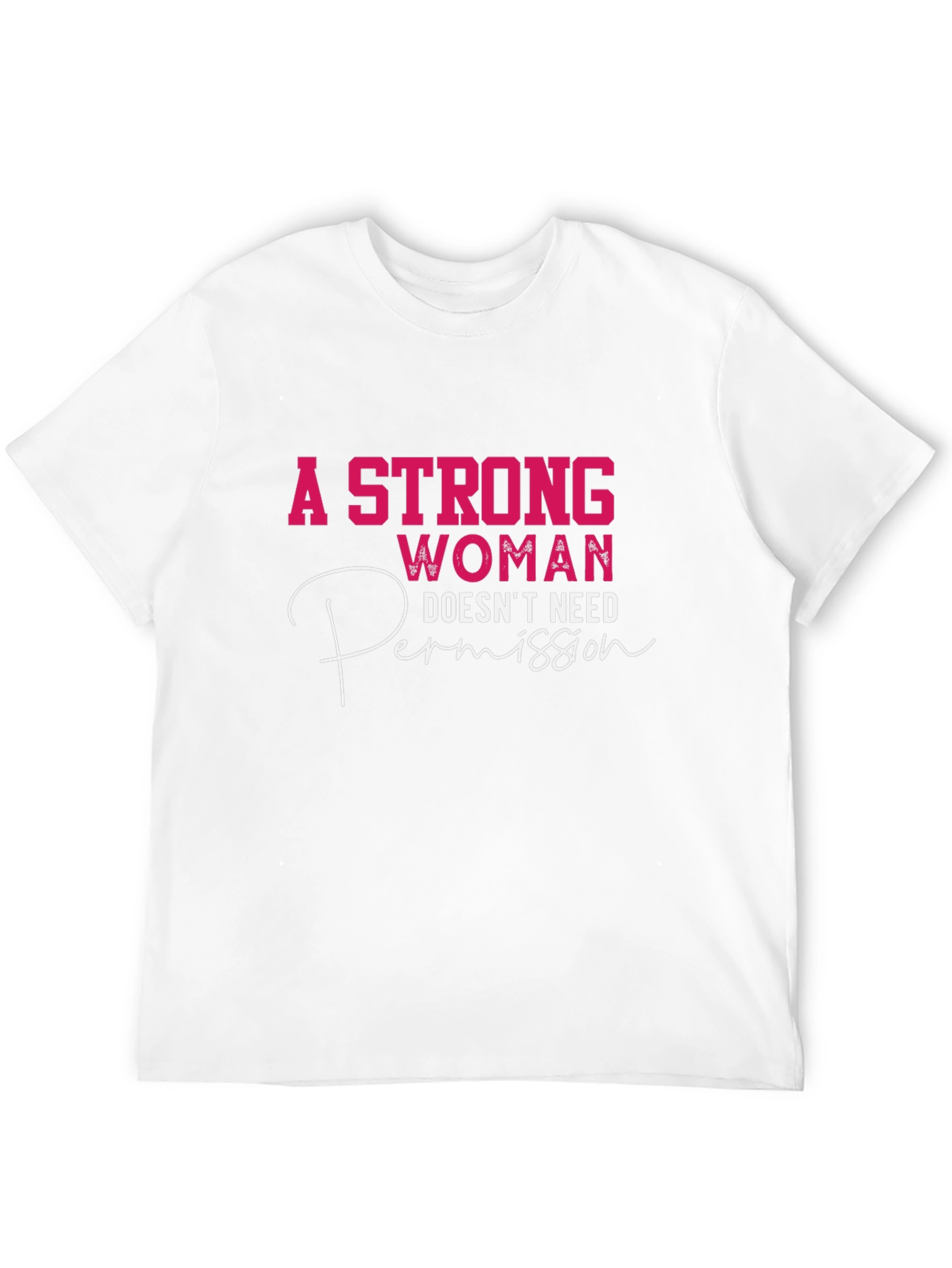 Strong Woman Empowerment T-Shirt