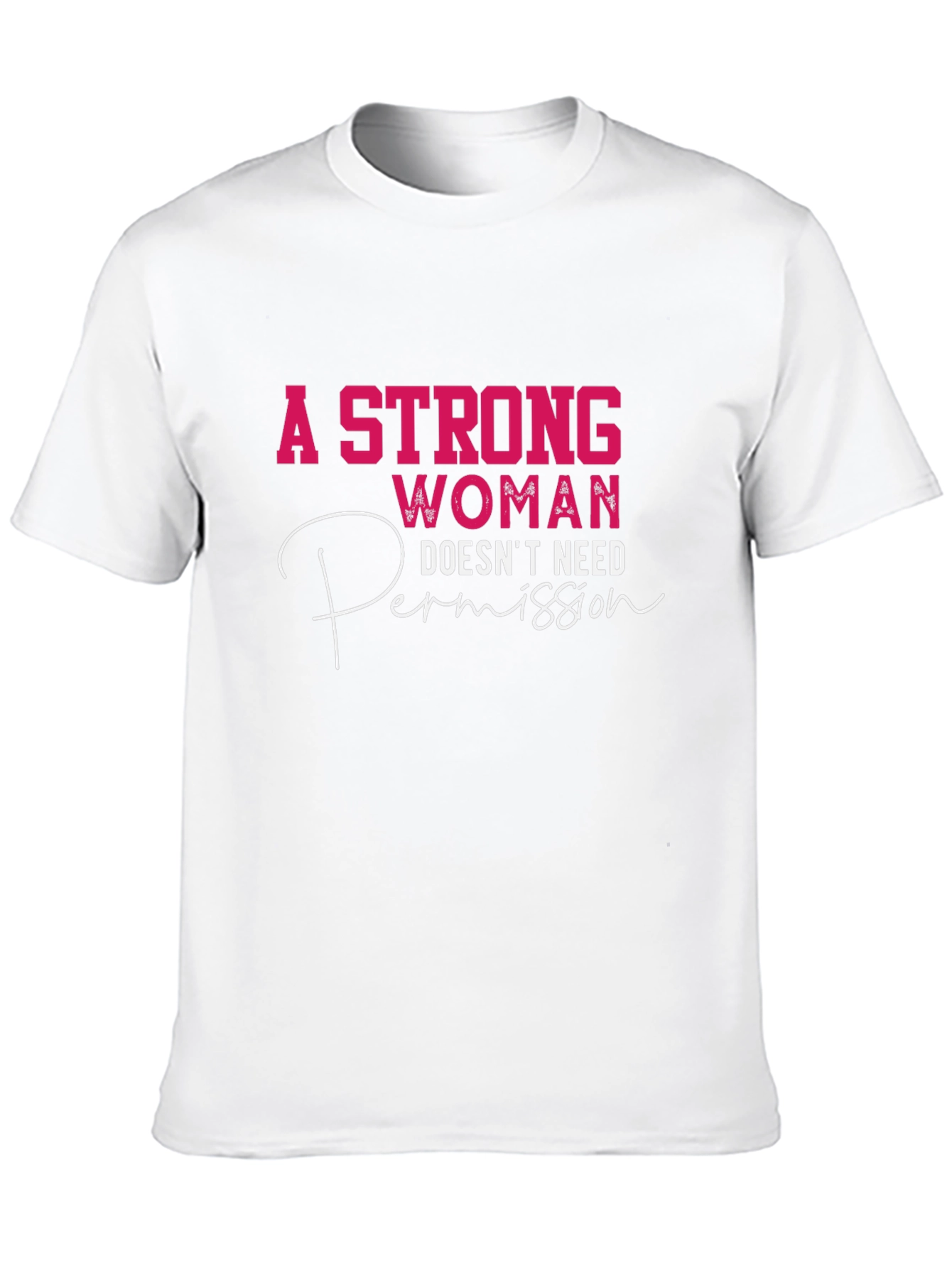 Strong Woman Empowerment T-Shirt