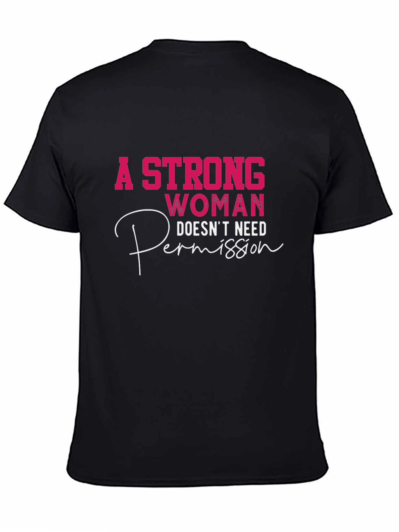 Strong Woman Empowerment T-Shirt