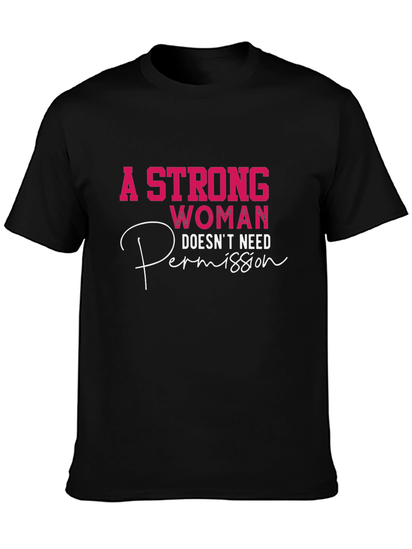 Strong Woman Empowerment T-Shirt
