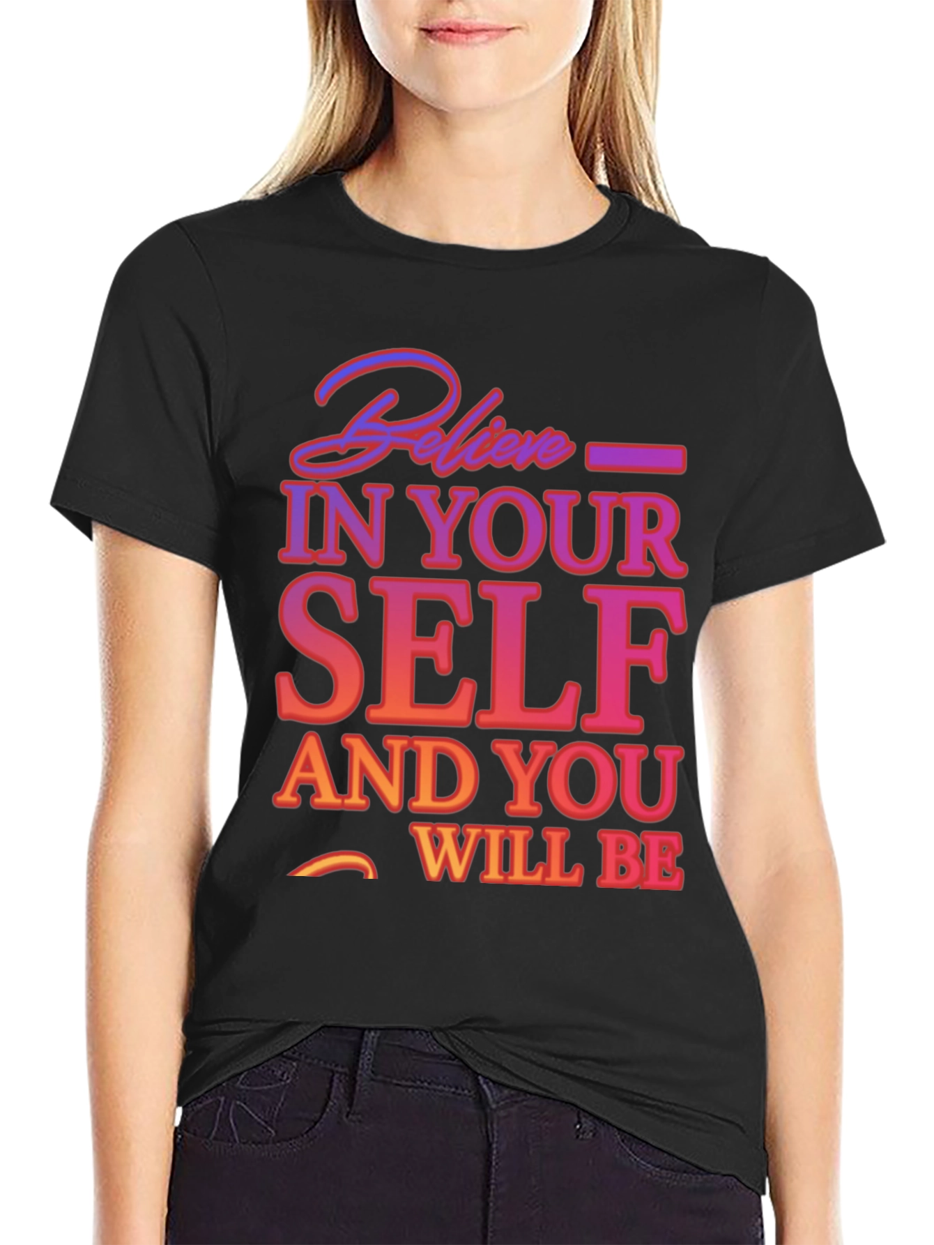Believe In Yourself Graphic Tee - Motivational T-Shirt