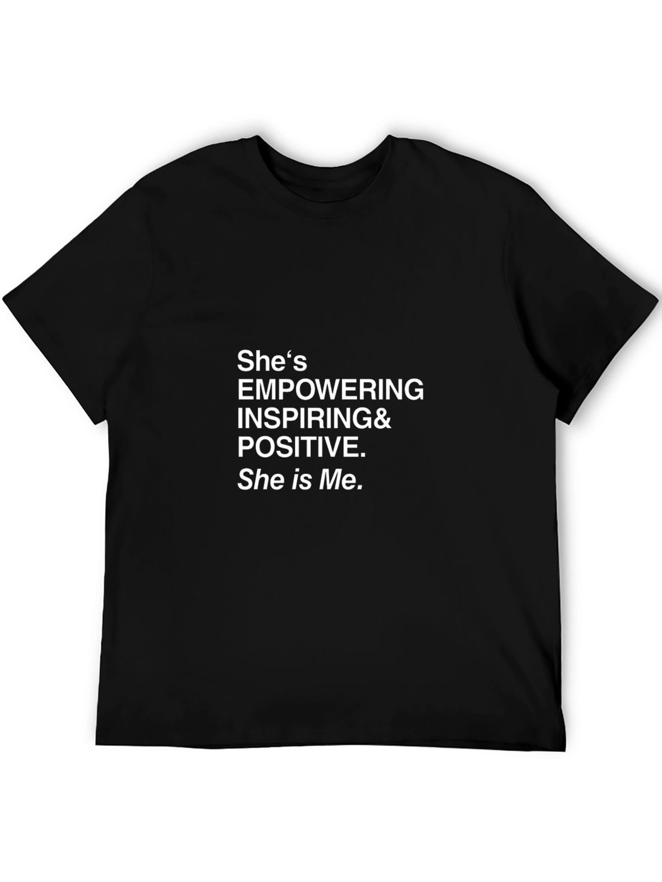 Empowering Womens Graphic Tee - She is Me