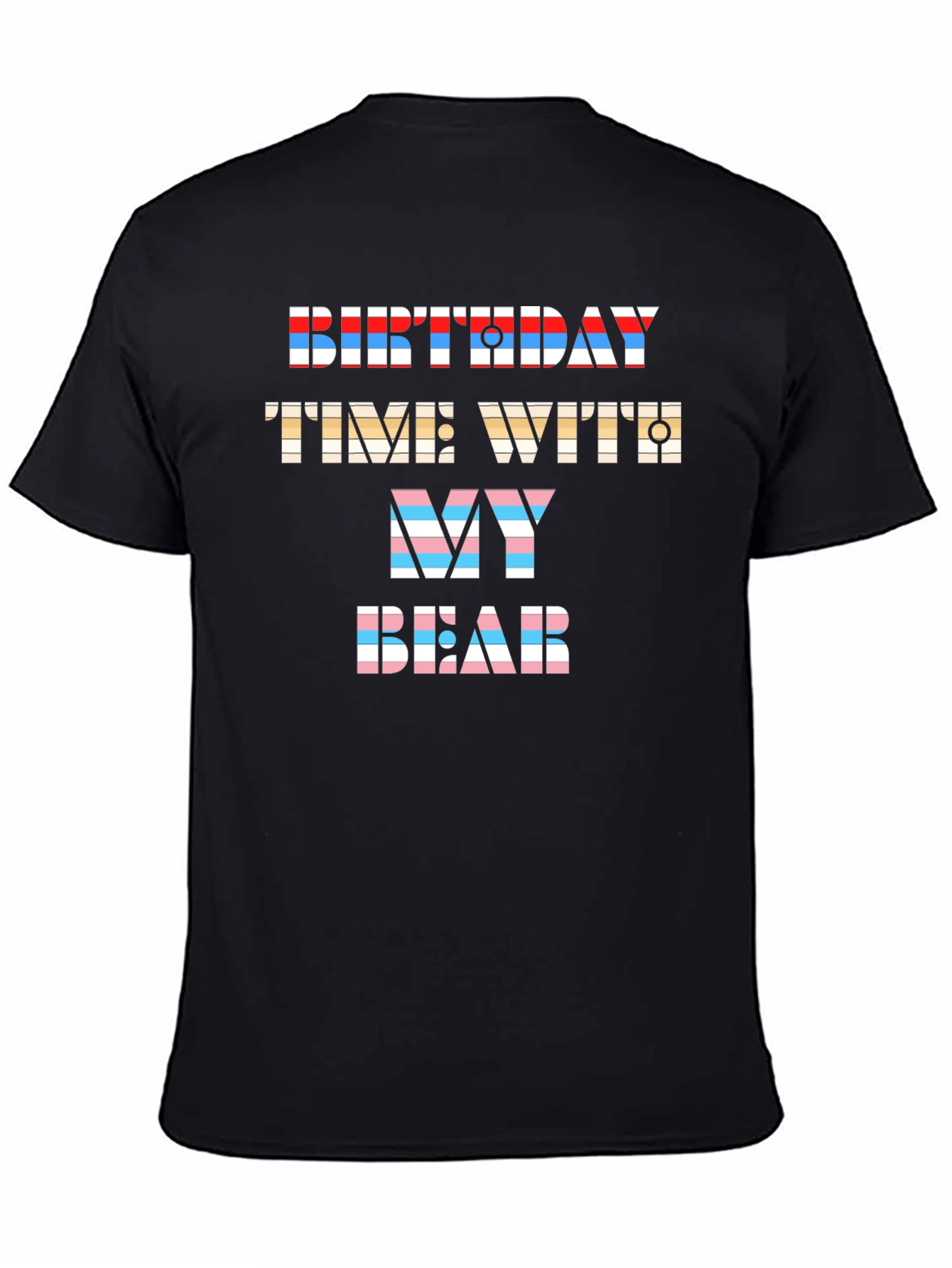 Birthday Time With My Bear Graphic Tee