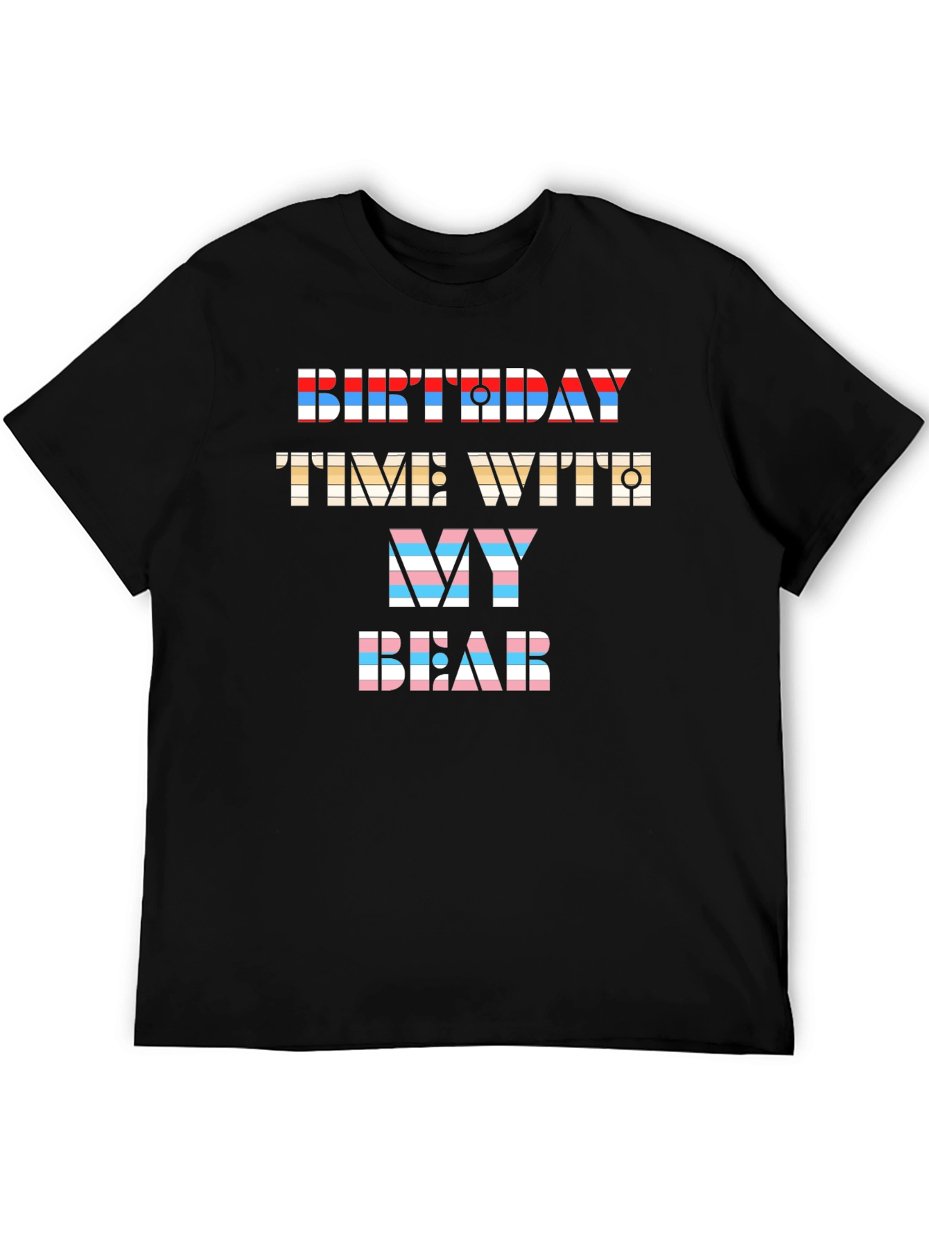 Birthday Time With My Bear Graphic Tee
