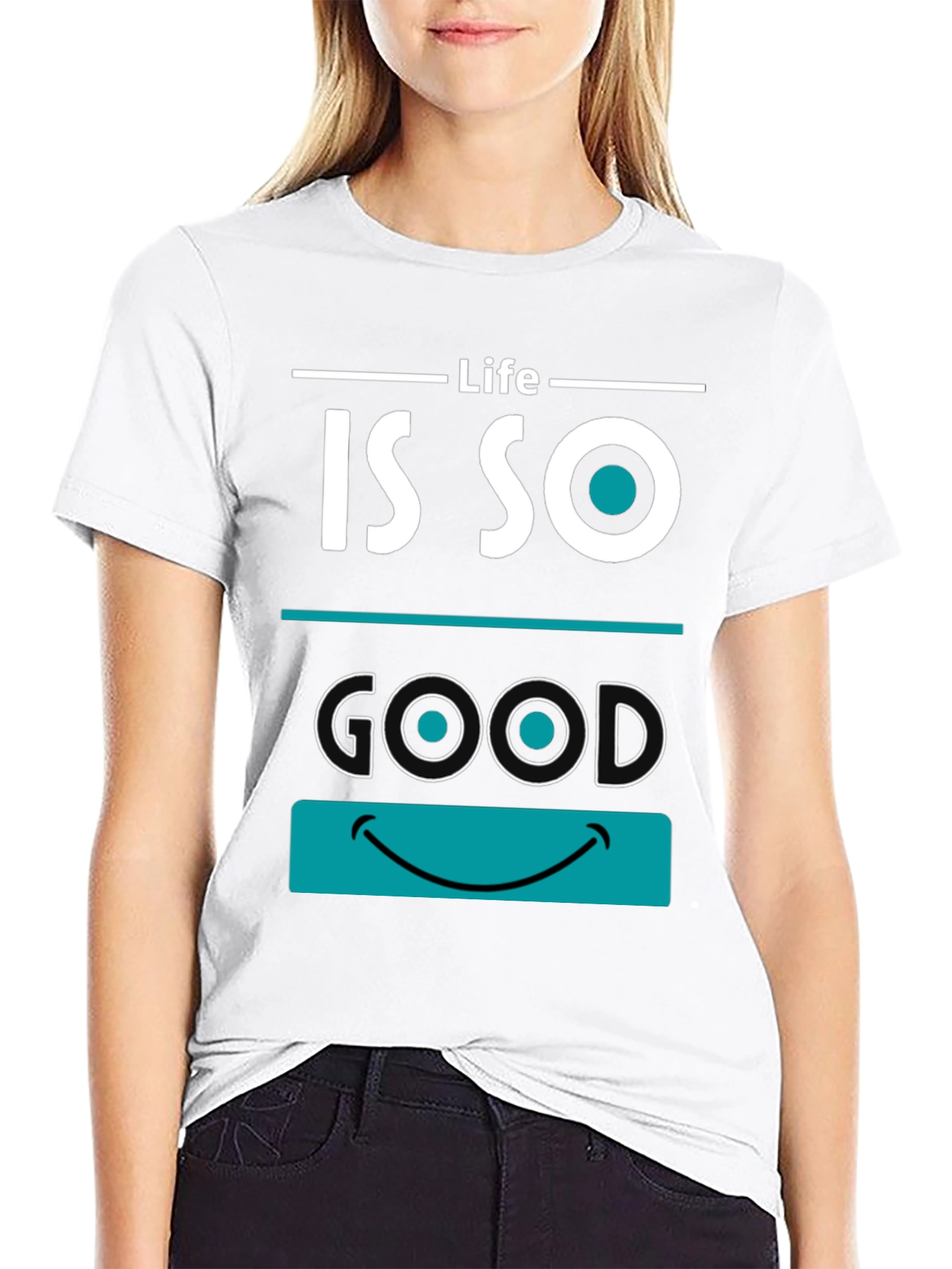 Life is So Good Graphic T-Shirt