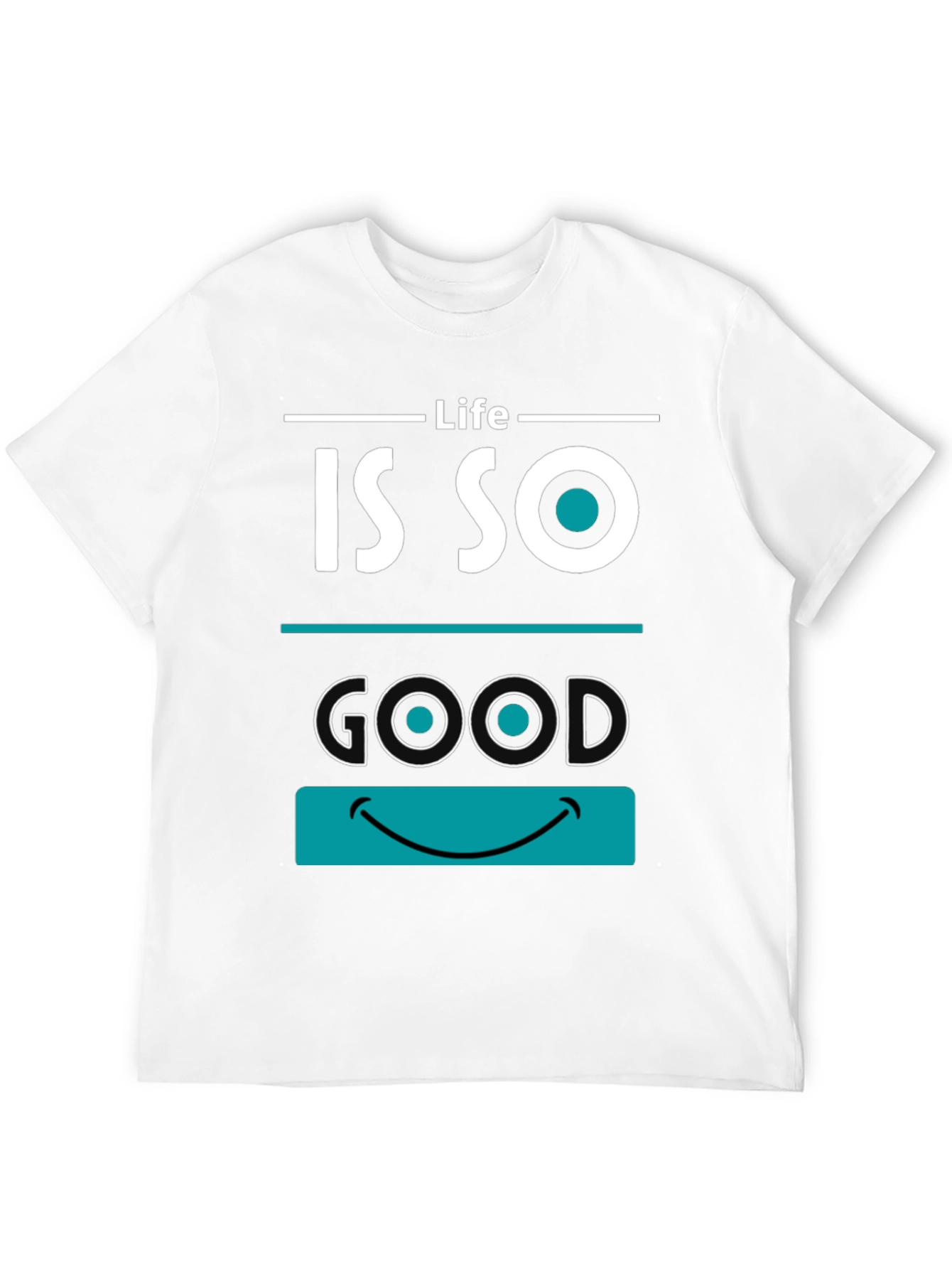 Life is So Good Graphic T-Shirt