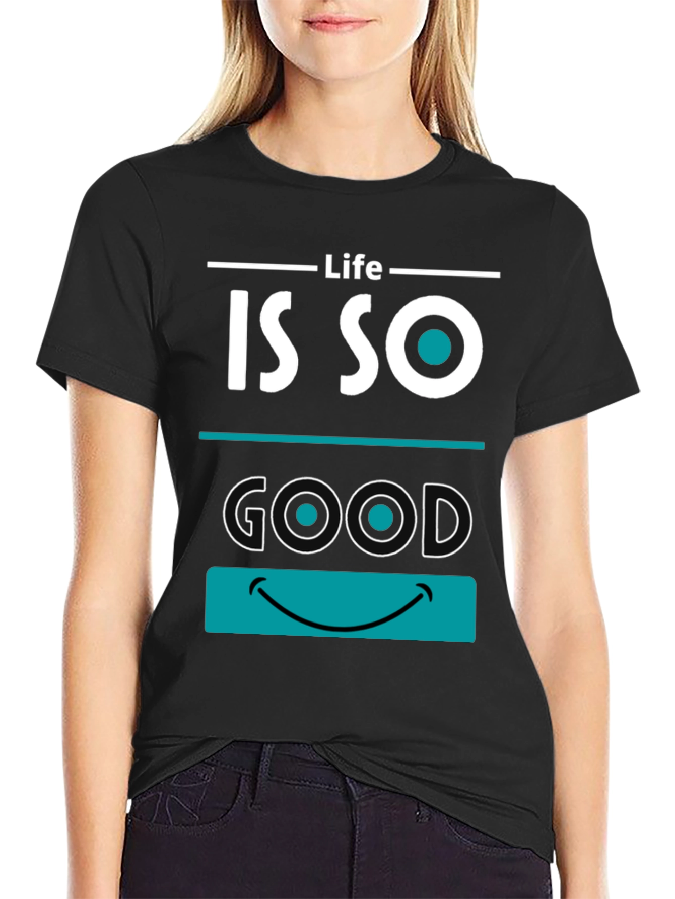 Life is So Good Graphic T-Shirt