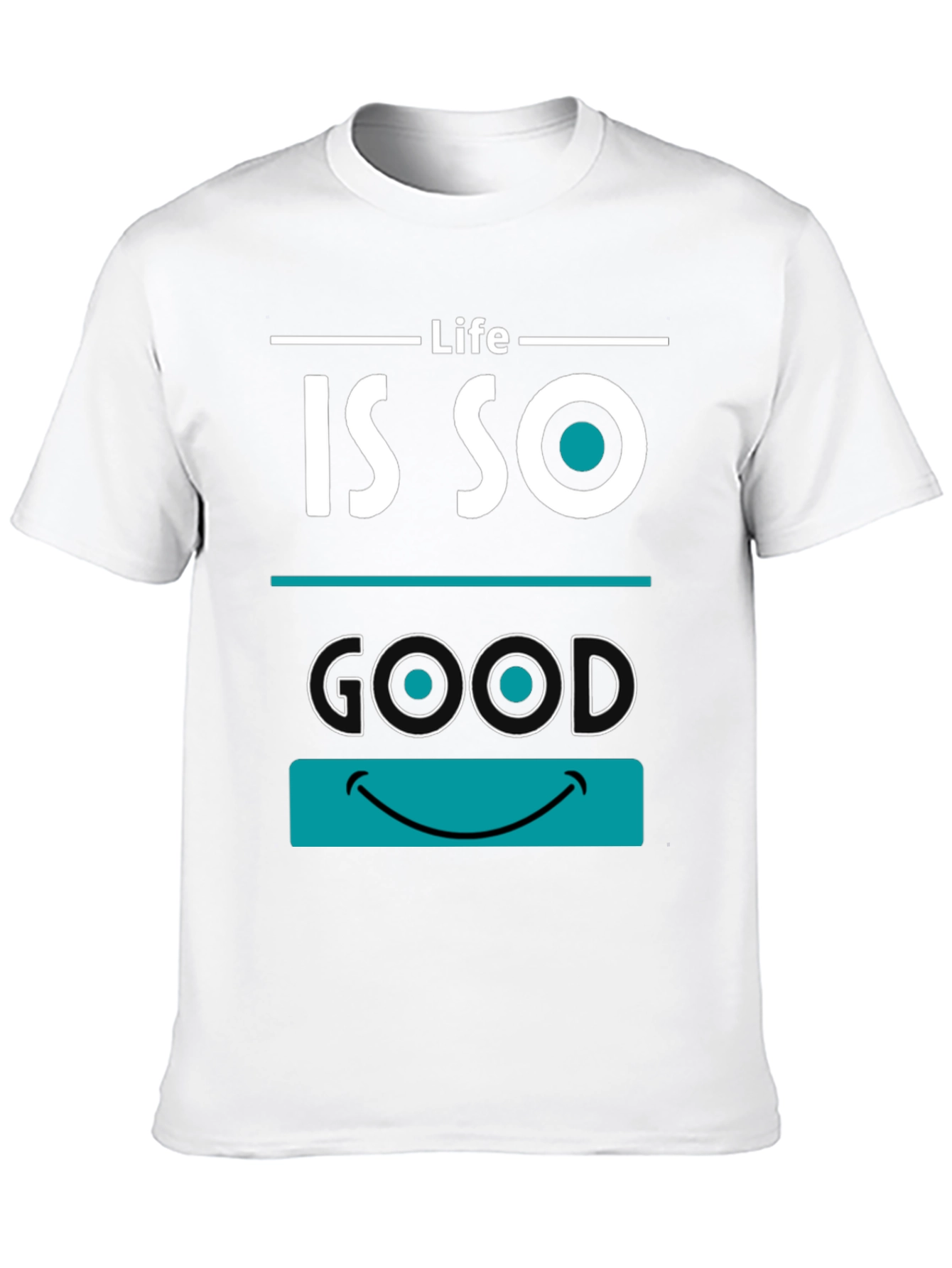 Life is So Good Graphic T-Shirt