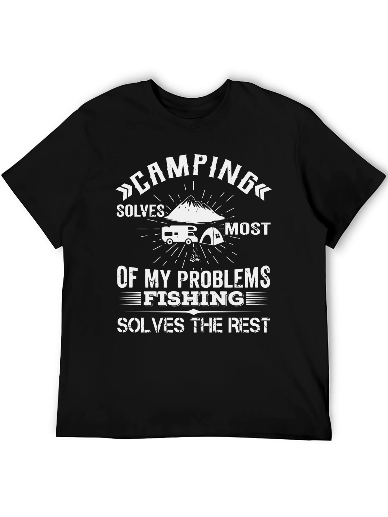 Camping & Fishing T-Shirt - Solves My Problems