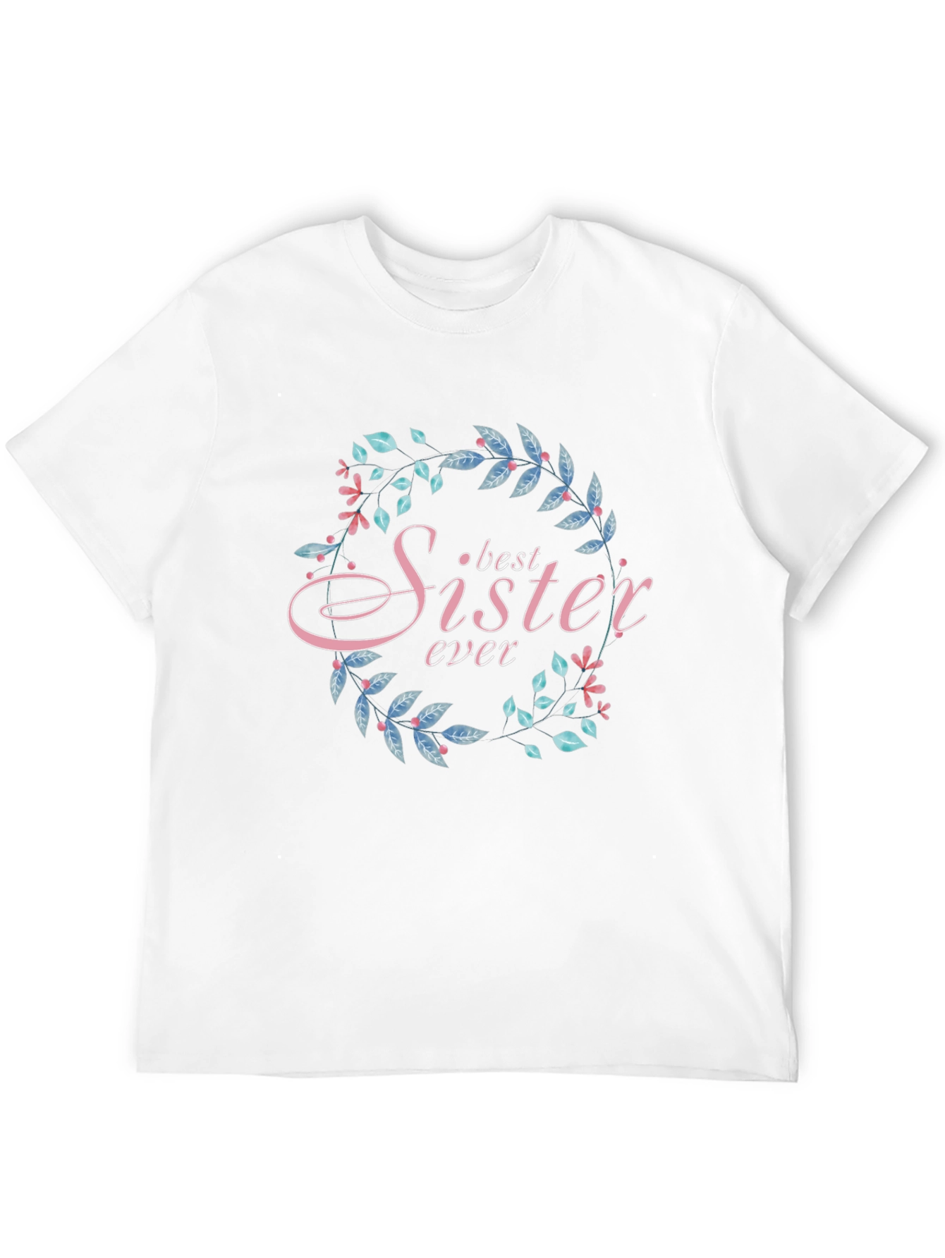 Best Sister Ever Floral Wreath Black T-Shirt