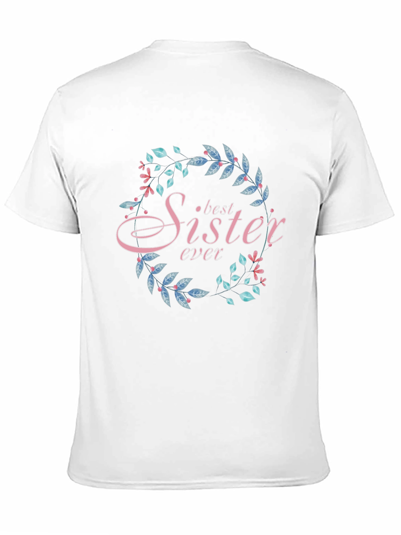 Best Sister Ever Floral Wreath Black T-Shirt