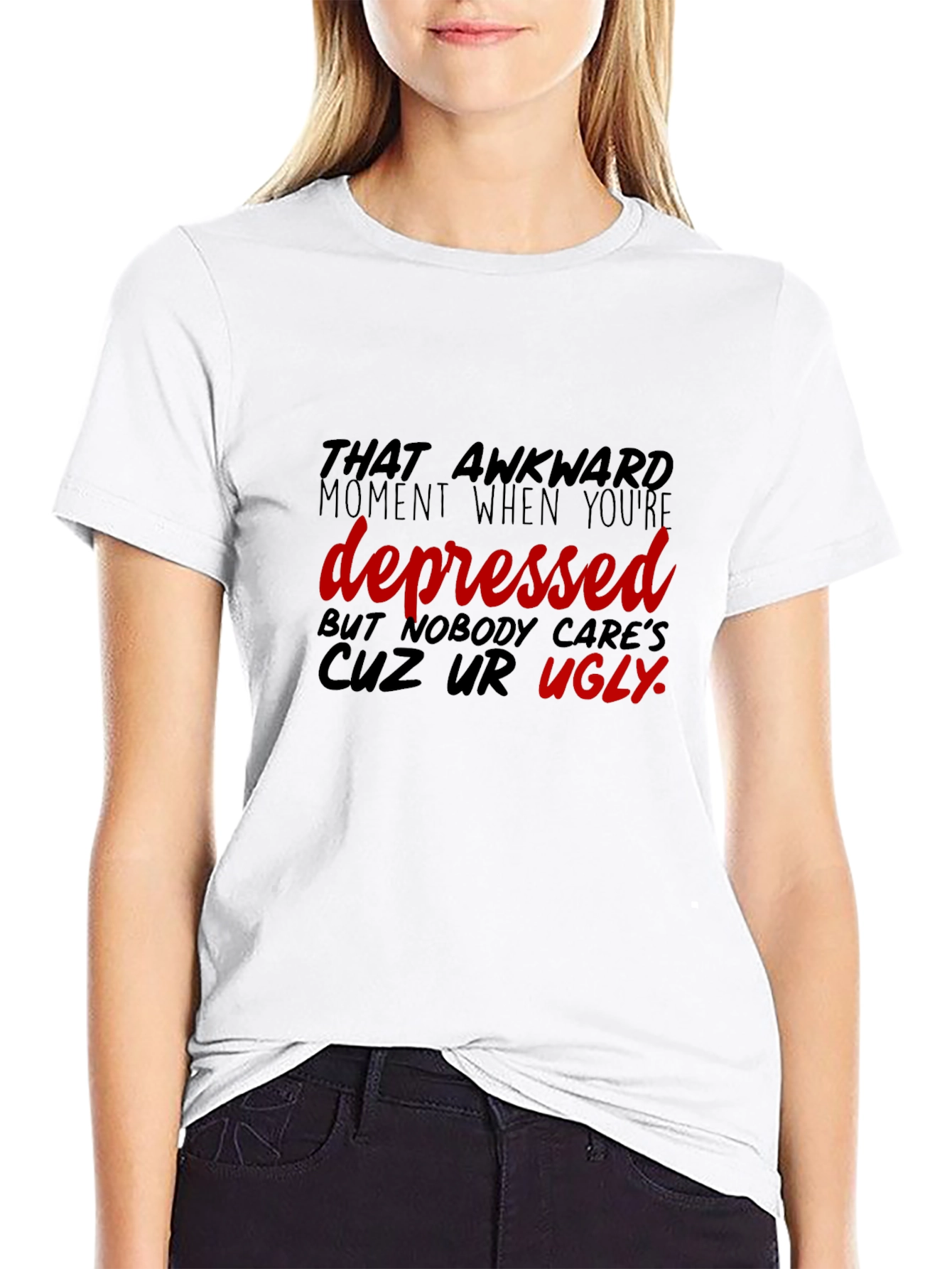 Awkward Depressed Ugly T-Shirt Unisex