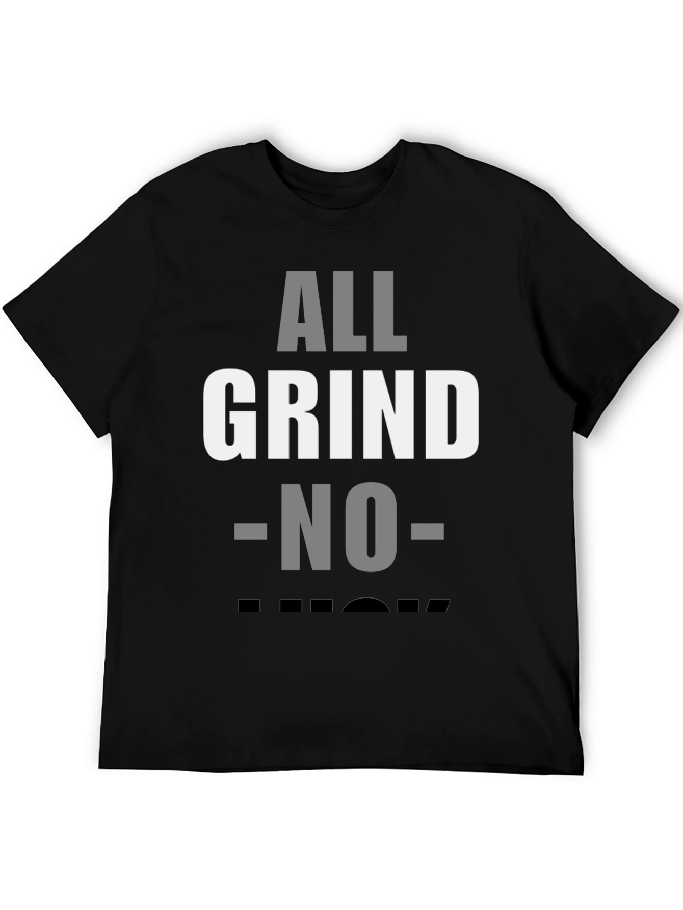 All Grind No Luck Mens Black Graphic Tee