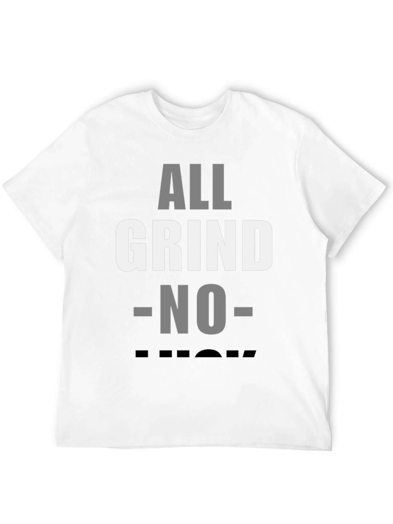 All Grind No Luck Mens Black Graphic Tee