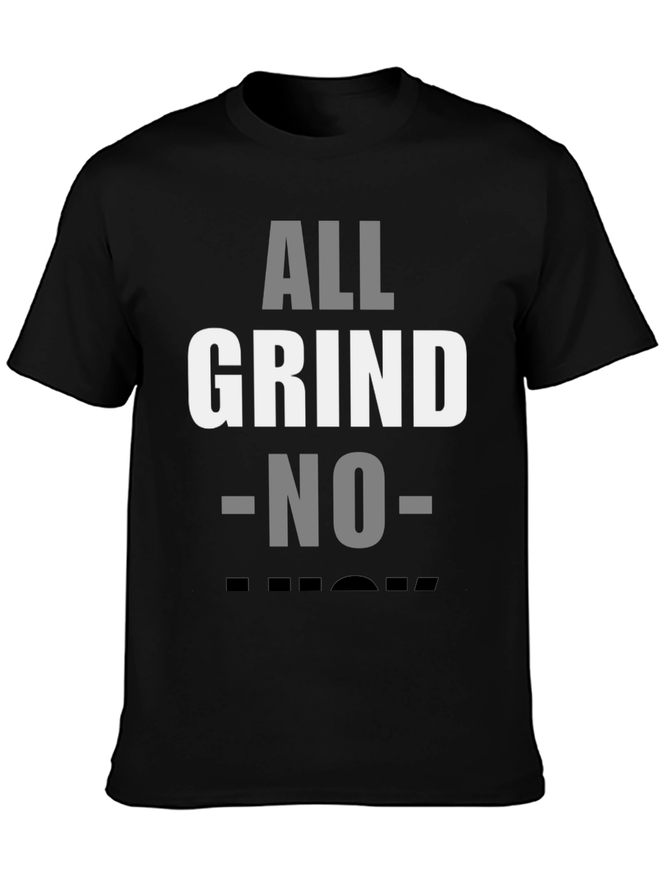All Grind No Luck Mens Black Graphic Tee