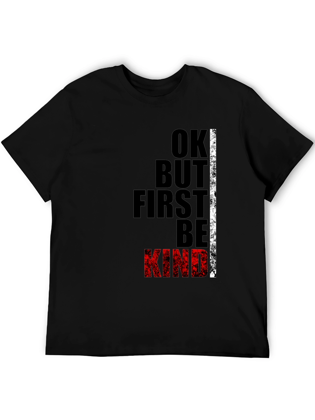 Ok But First Be Kind Black Graphic Tee