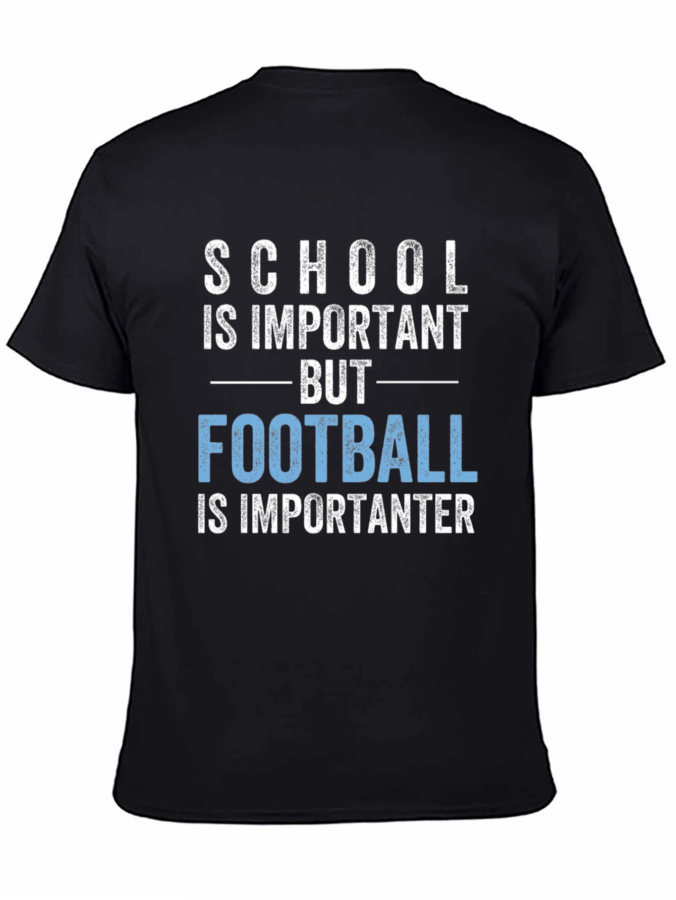 Funny Football T-Shirt: School Is Important But Football!
