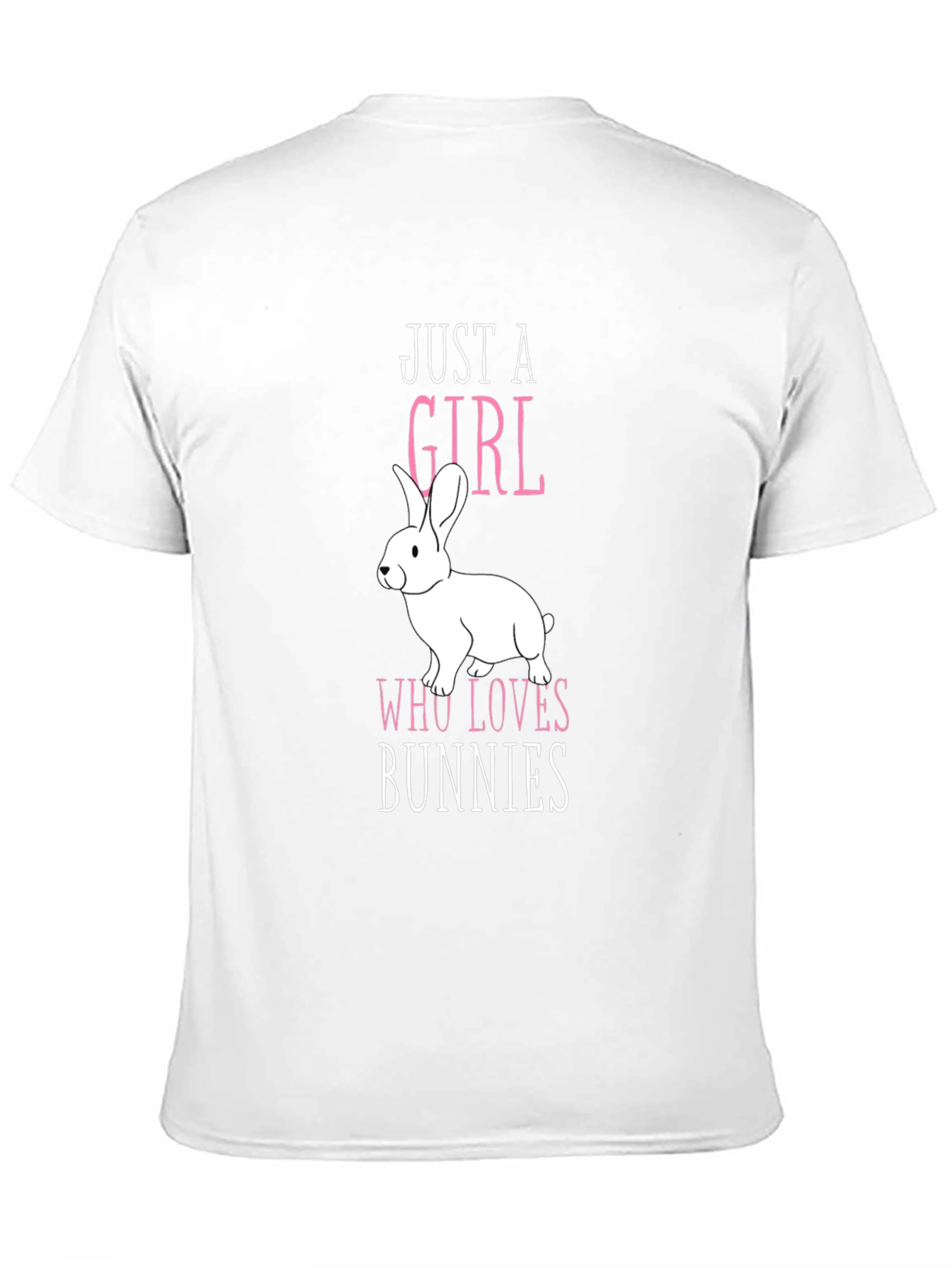Just a Girl Who Loves Bunnies T-Shirt