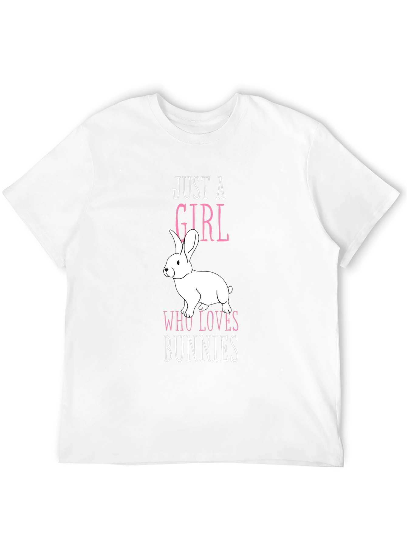 Just a Girl Who Loves Bunnies T-Shirt